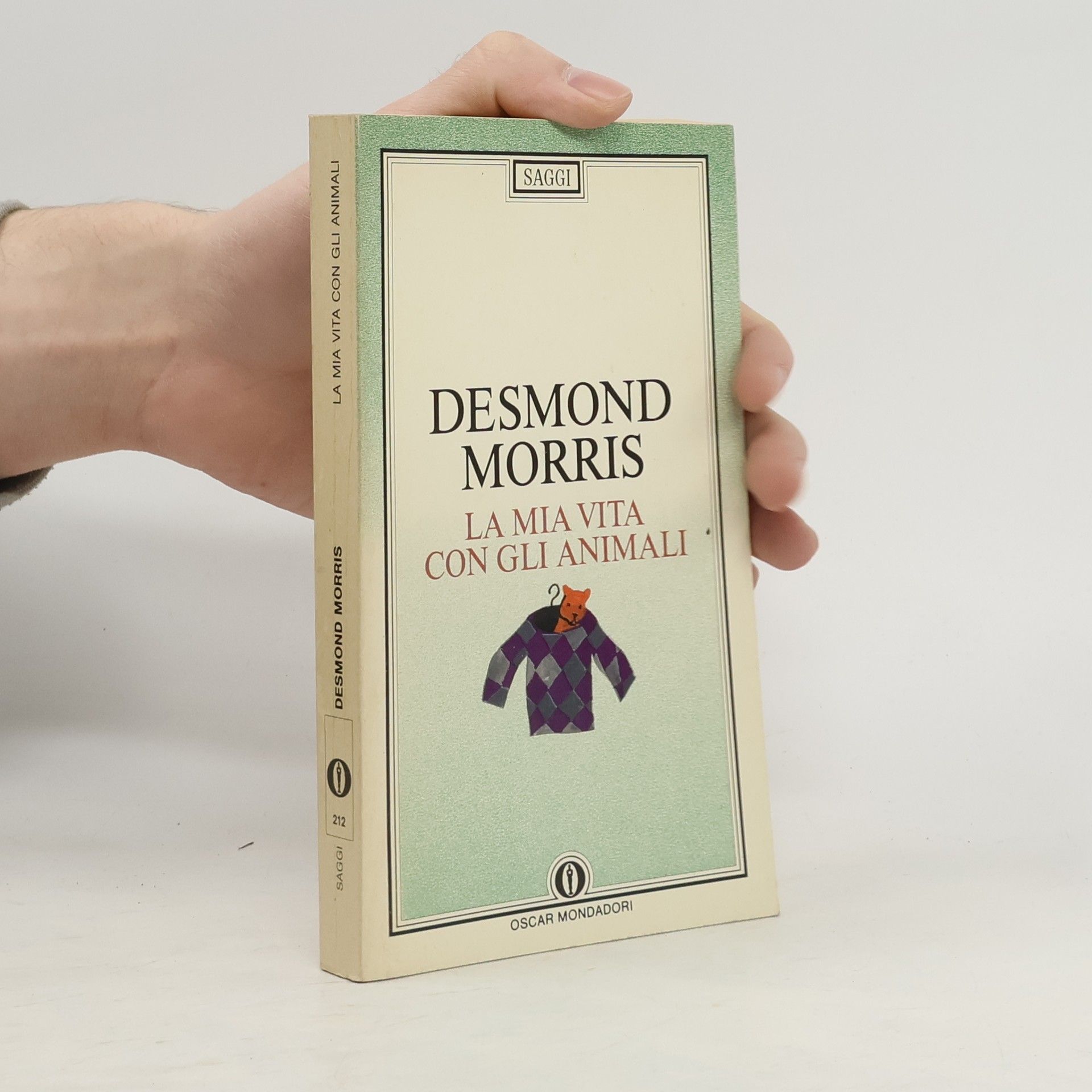 Desmond Morris Oscar saggi - 212: La mia vita con gli animali