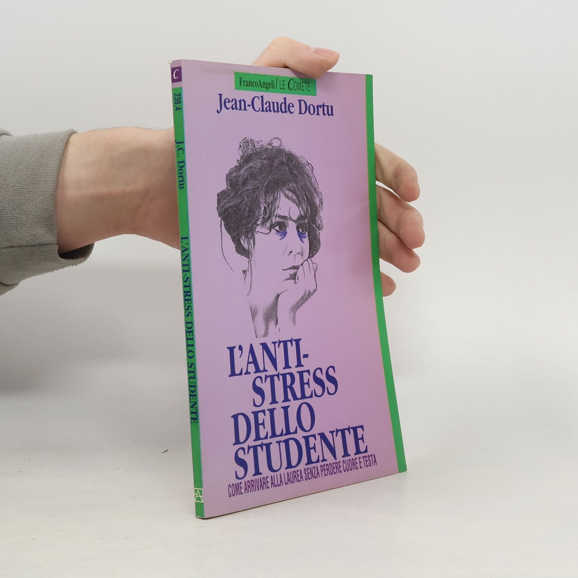 Jean-Claude Dortu Le Comete - 4: L'antistress dello studente