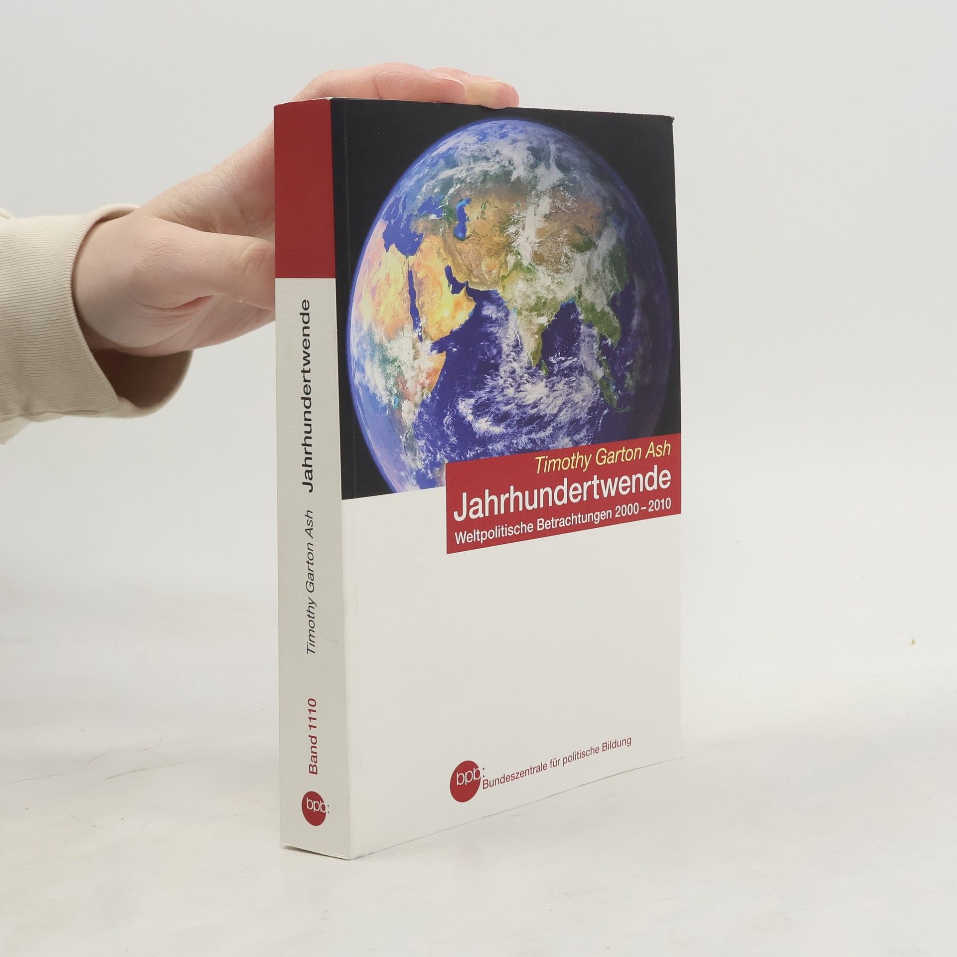 Timothy Garton Ash Jahrhundertwende