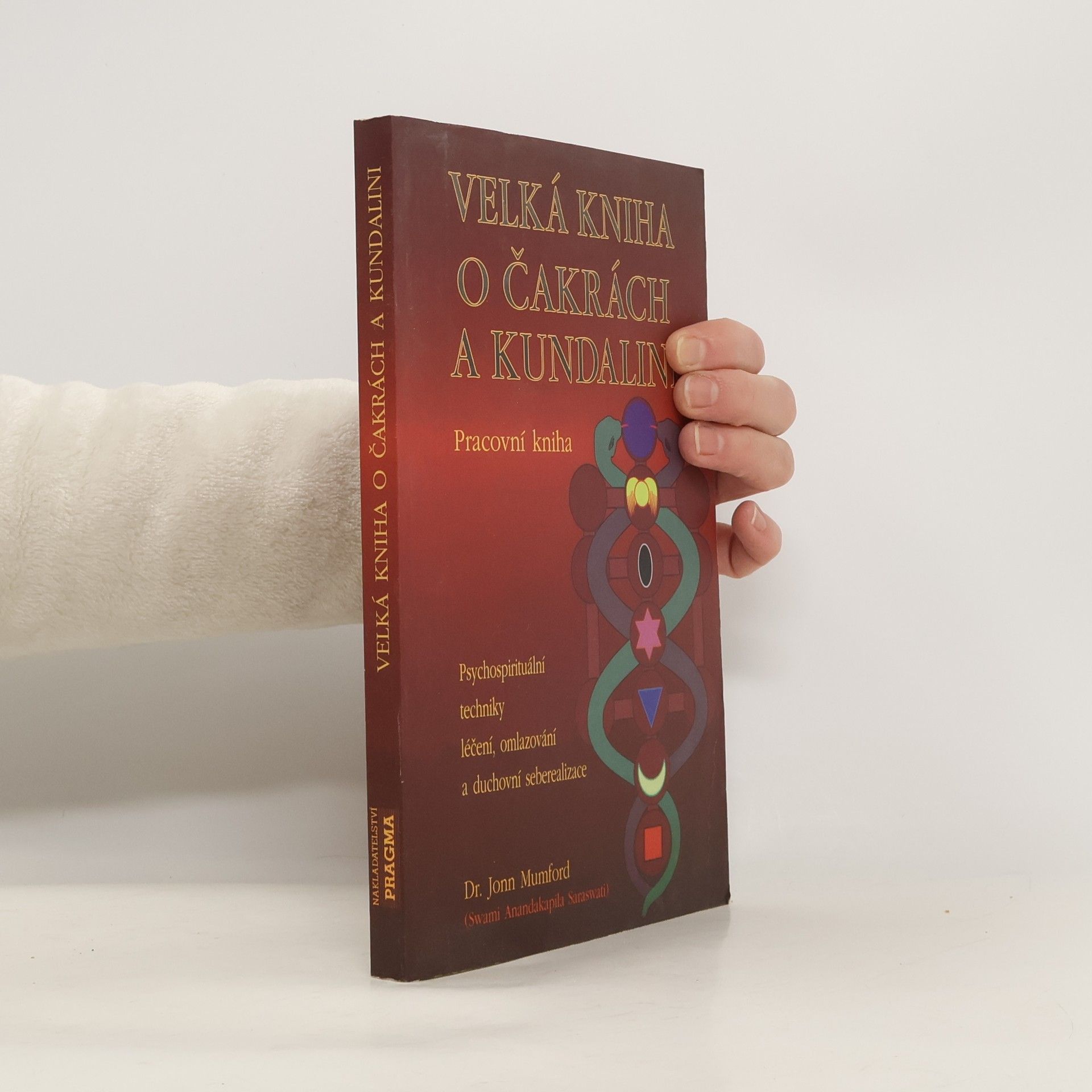 Jonn Mumford Velká kniha o čakrách a kundalini