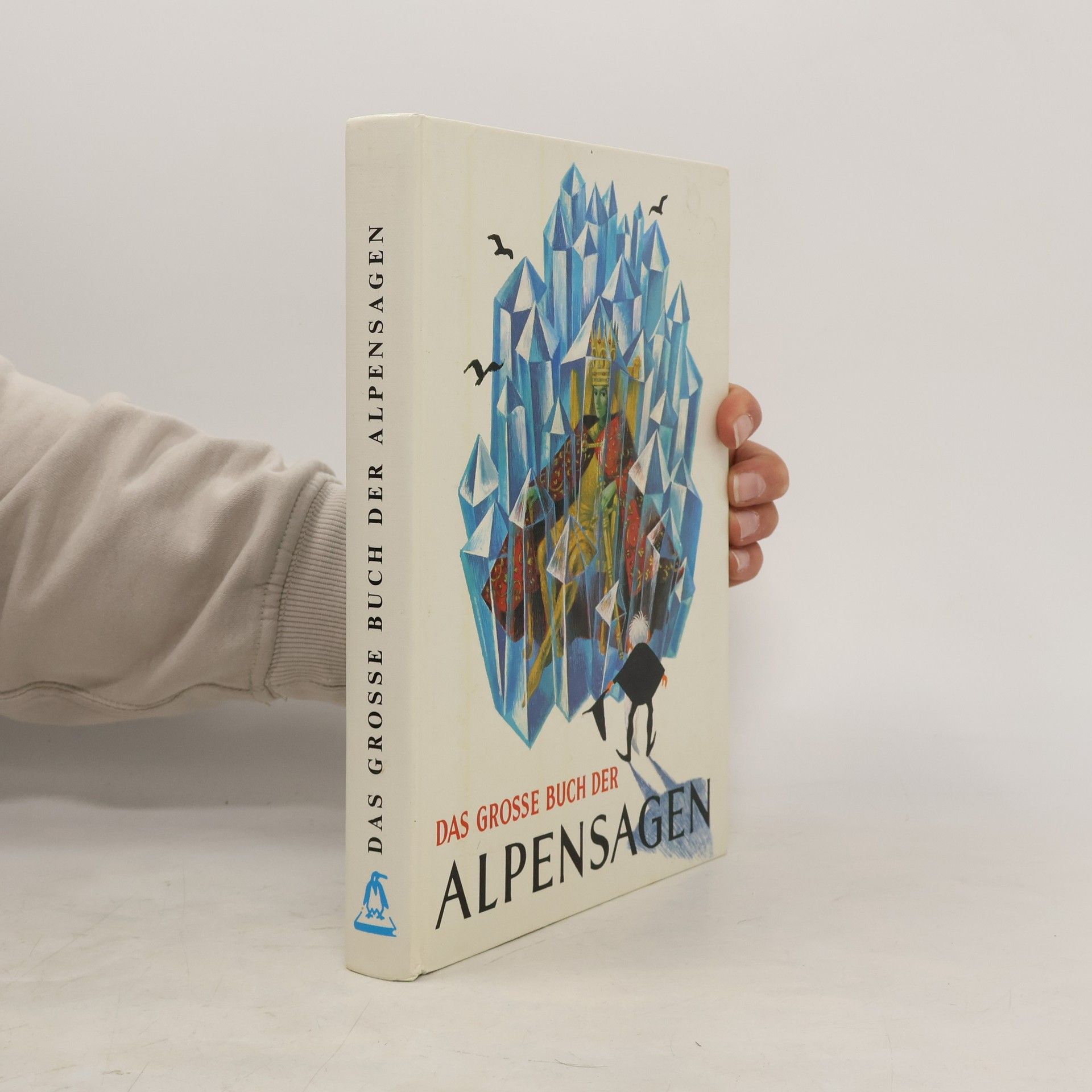 Autorenkollektiv Das grosse Buch der Alpensagen