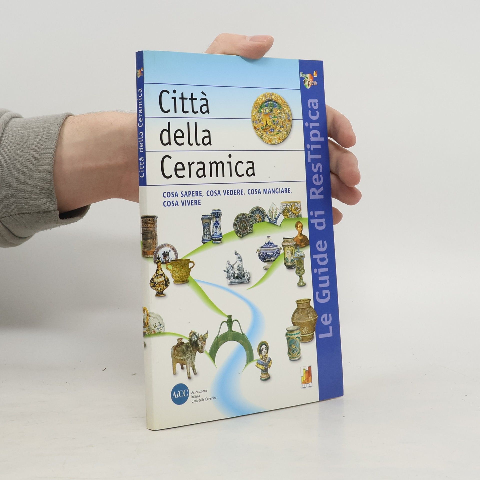 AA.VV. Città della Ceramica