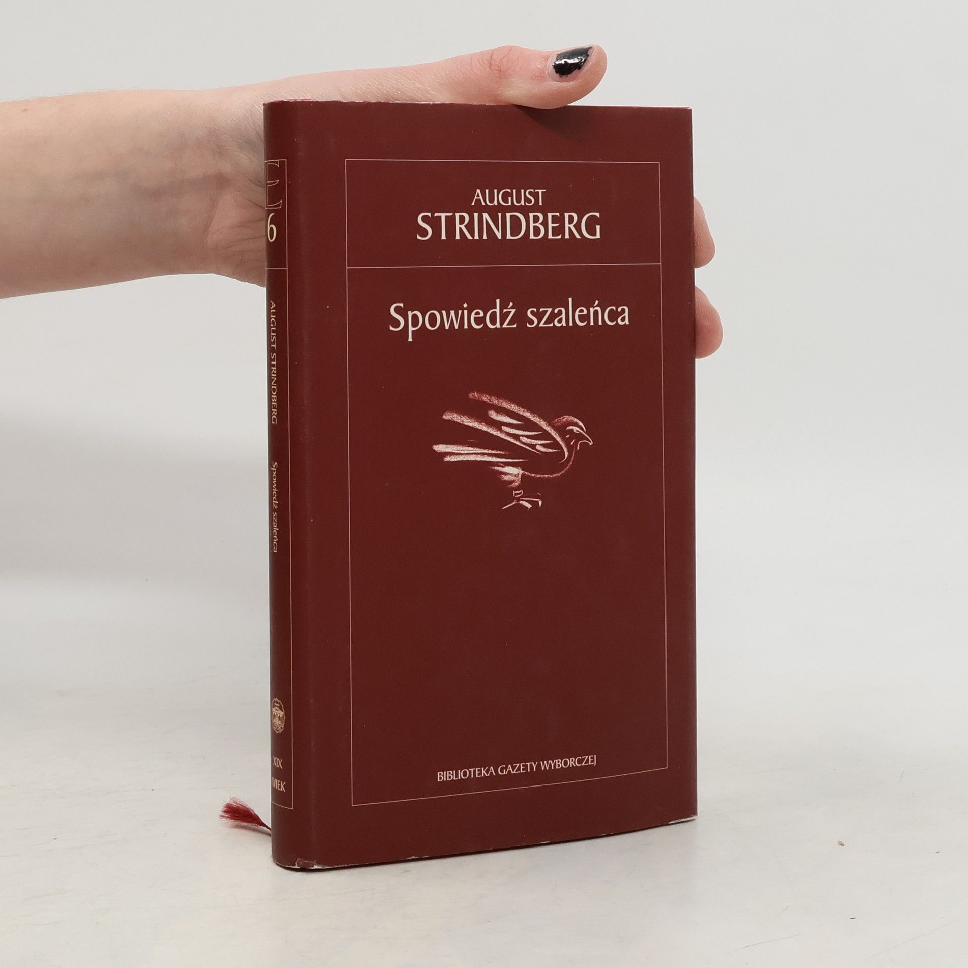 August Strindberg Biblioteka Gazety Wyborczej - 6: Spowiedź szaleńca