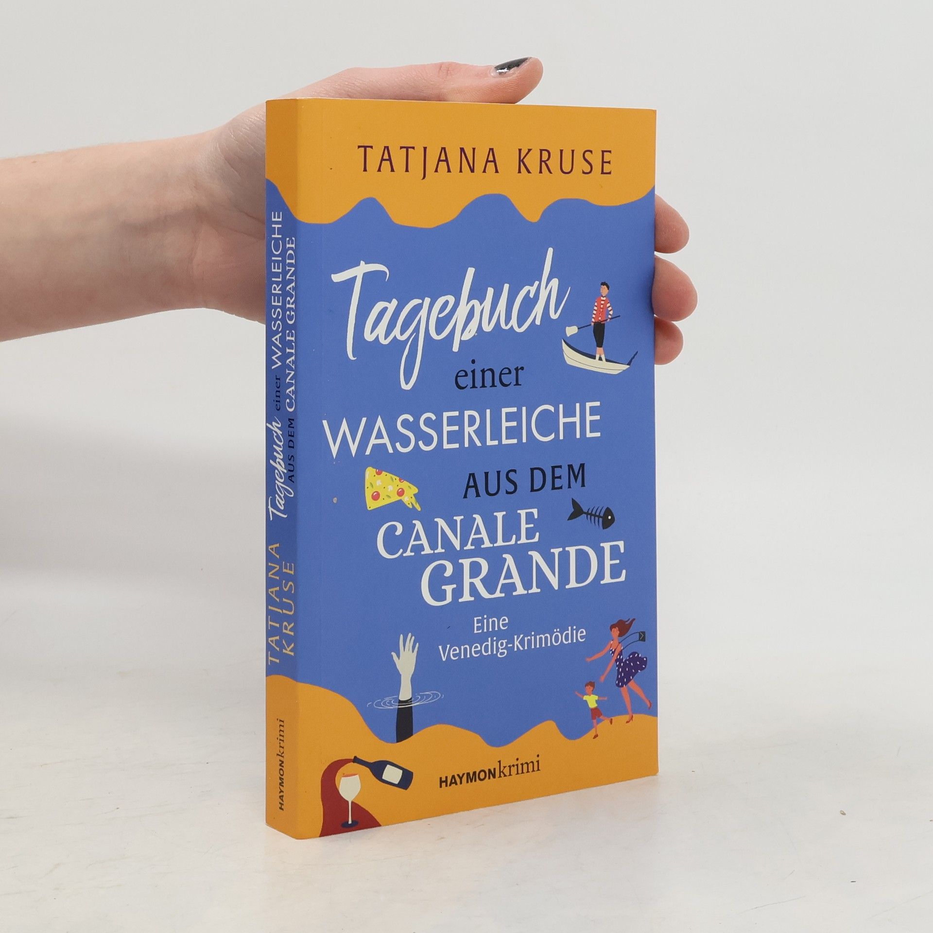 Tatjana Kruse Tagebuch einer Wasserleiche aus dem Canale Grande