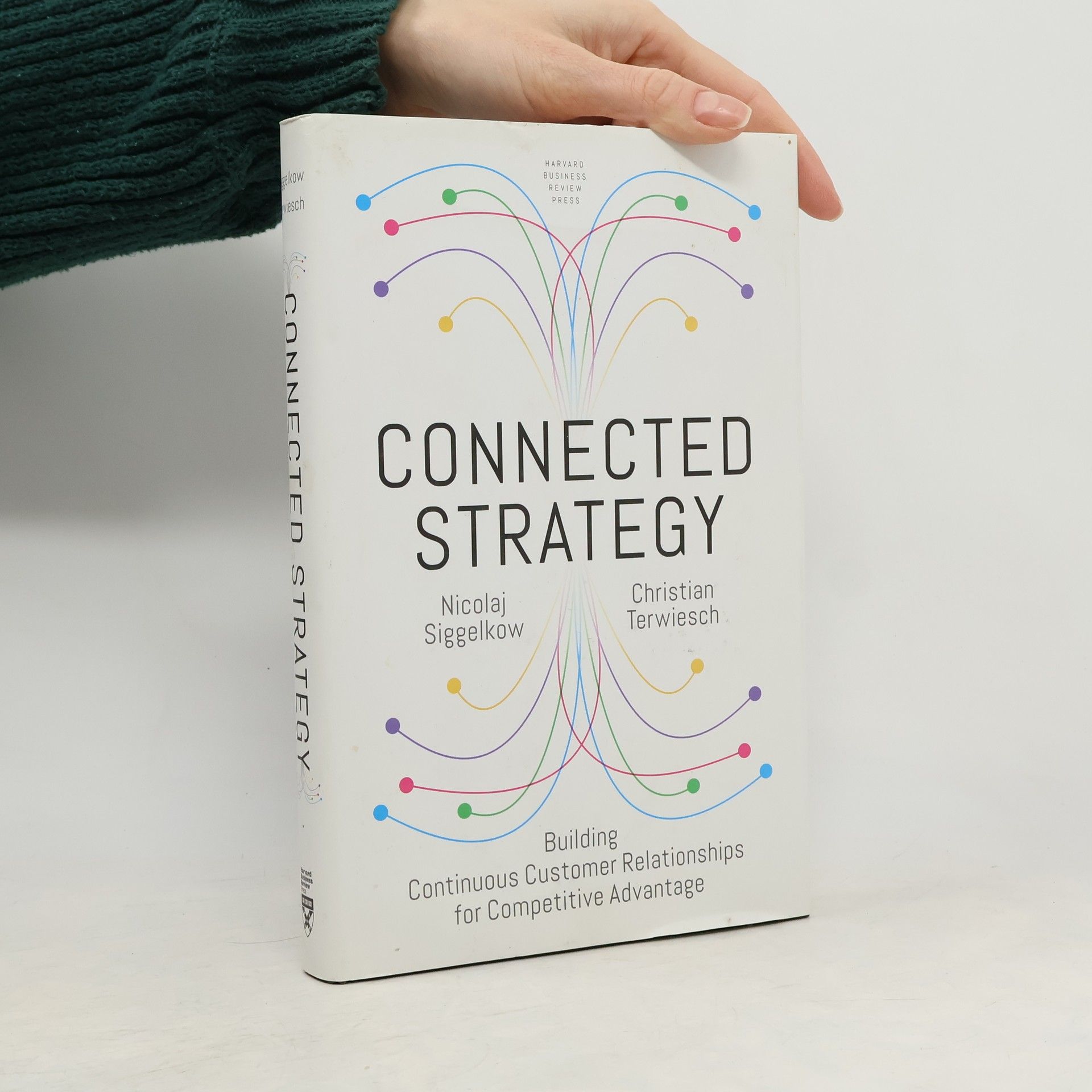 Nickolaj Siggelkow Connected Strategy