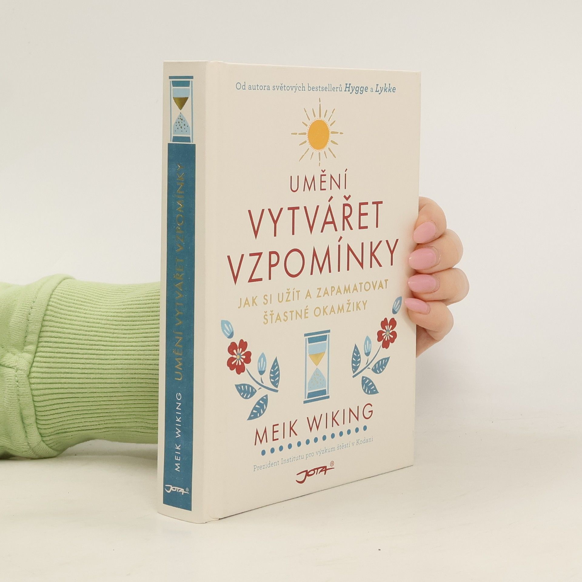 Meik Wiking Umění vytvářet vzpomínky