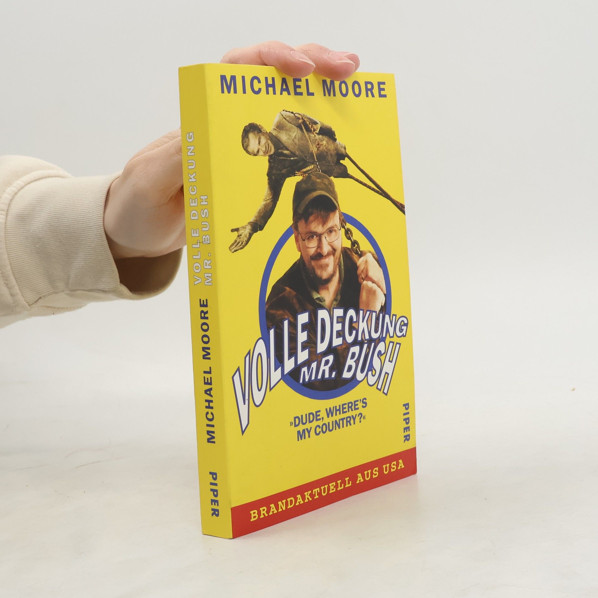 Michael Moore Volle Deckung Mr. Bush