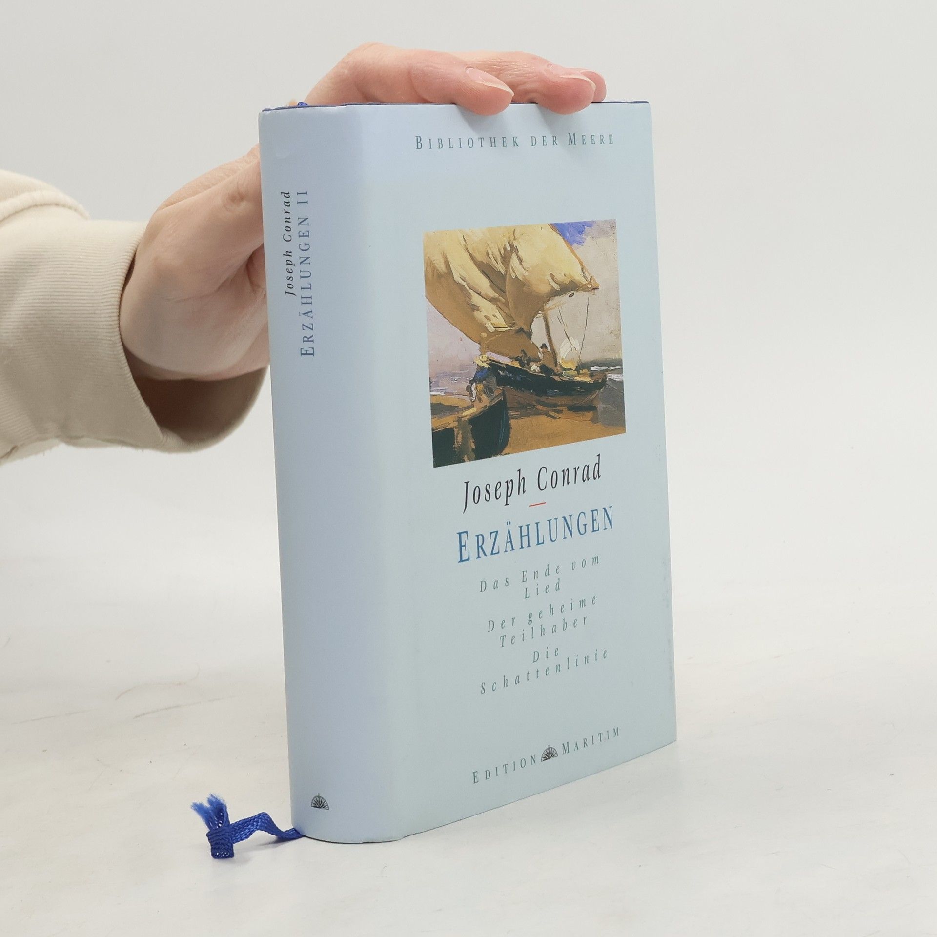 Joseph Conrad Erzählungen II. Das Ende vom Lied - Der geheime Teilhaber - Die Schattenlinie