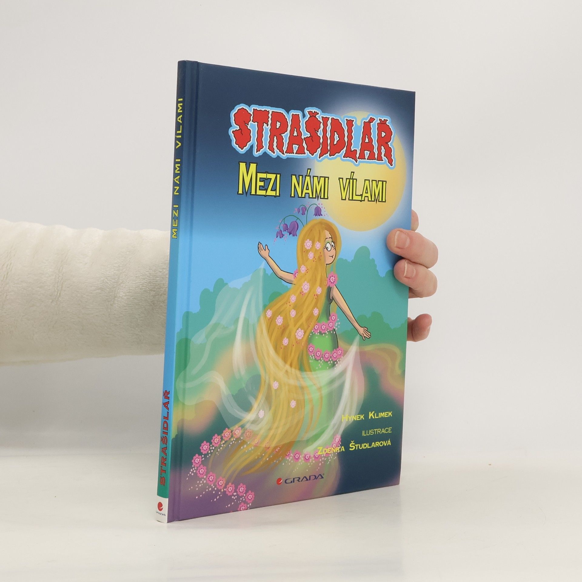 Hynek Klimek Strašidlář. Mezi námi vílami