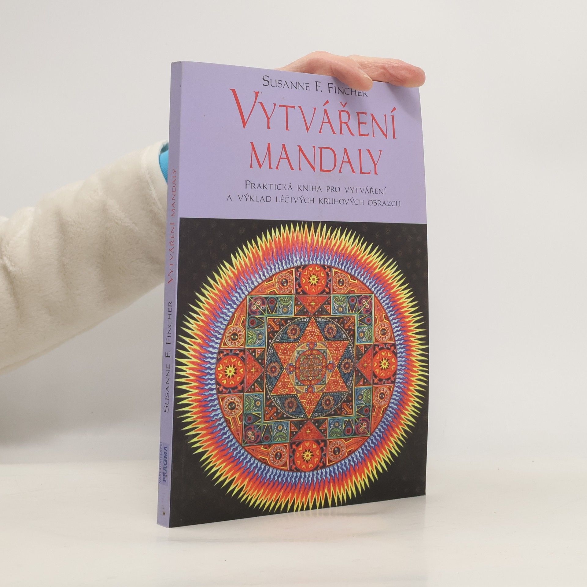 Vytváření mandaly: Cesta poznání, léčení a sebevyjádření