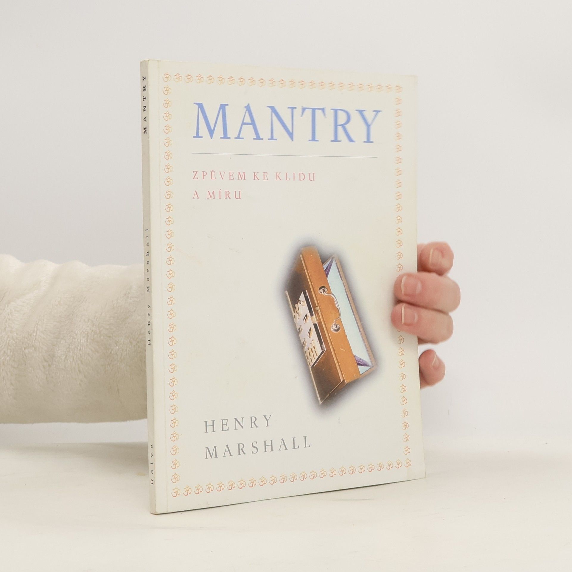 Mantry. Zpěvem ke klidu a míru