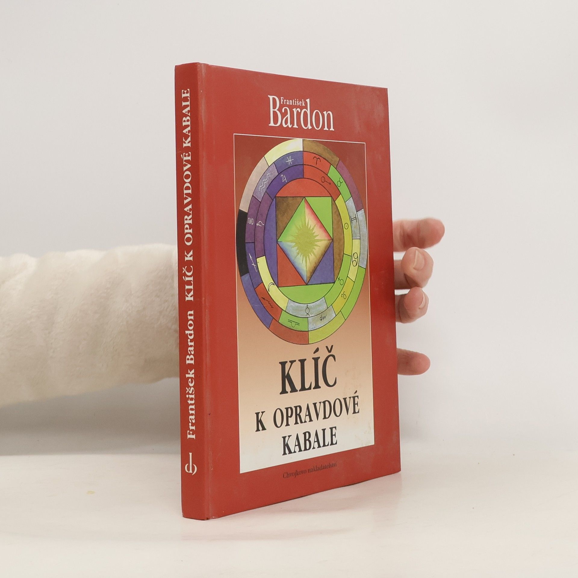 František Bardon Klíč k opravdové kabale