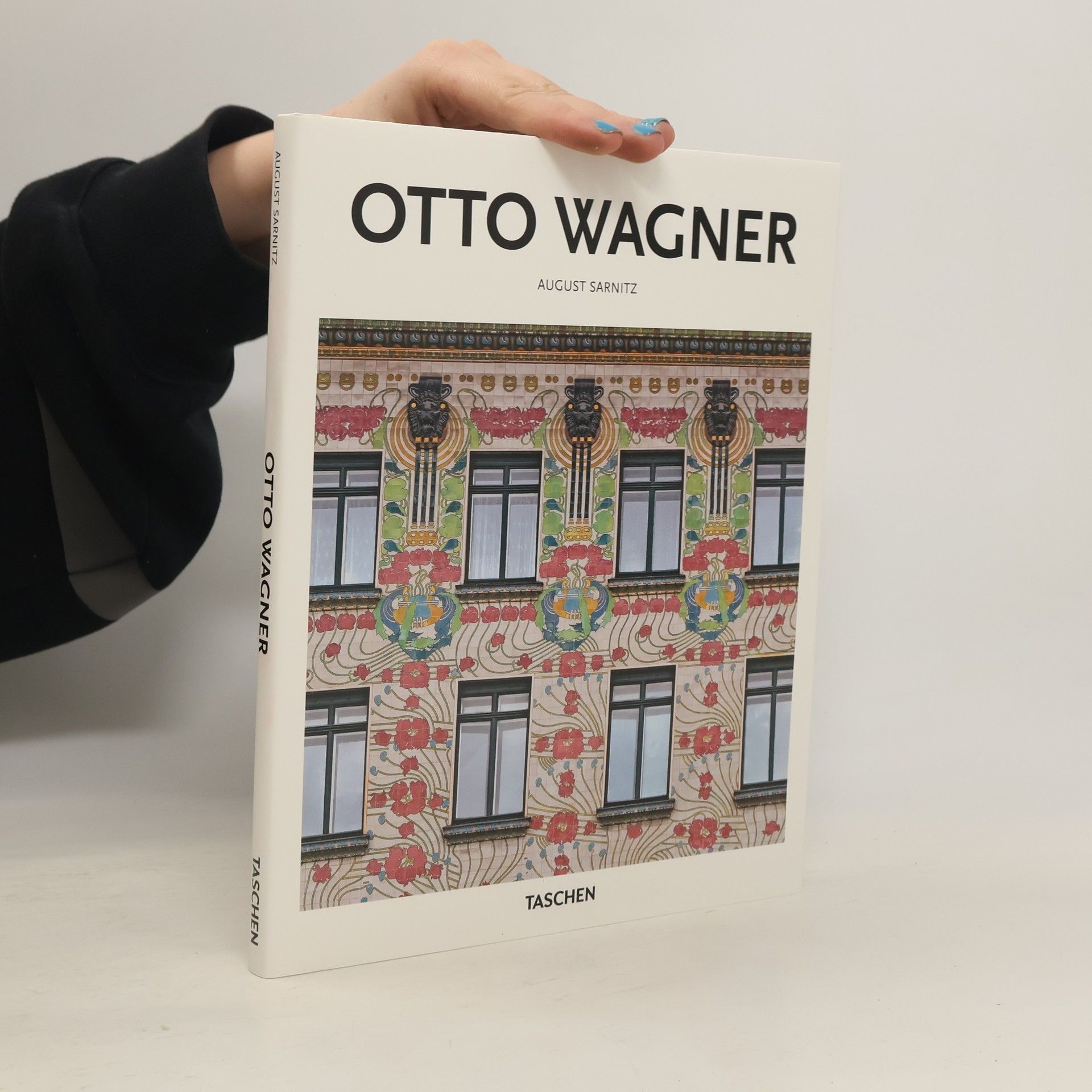 August Sarnitz Otto Wagner : 1841-1918 : průkopník moderní architektury