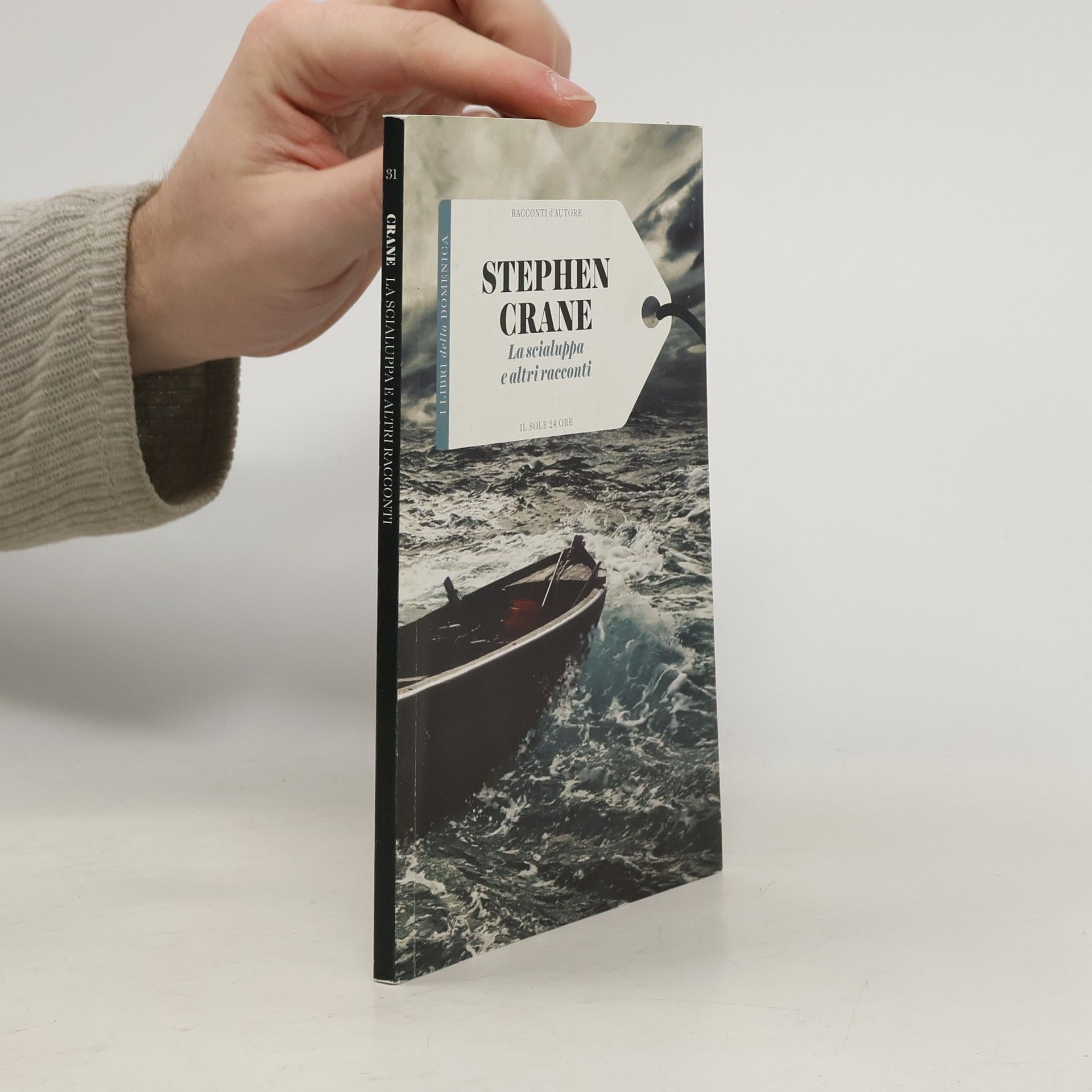 Stephen Crane La scialuppa e altri racconti