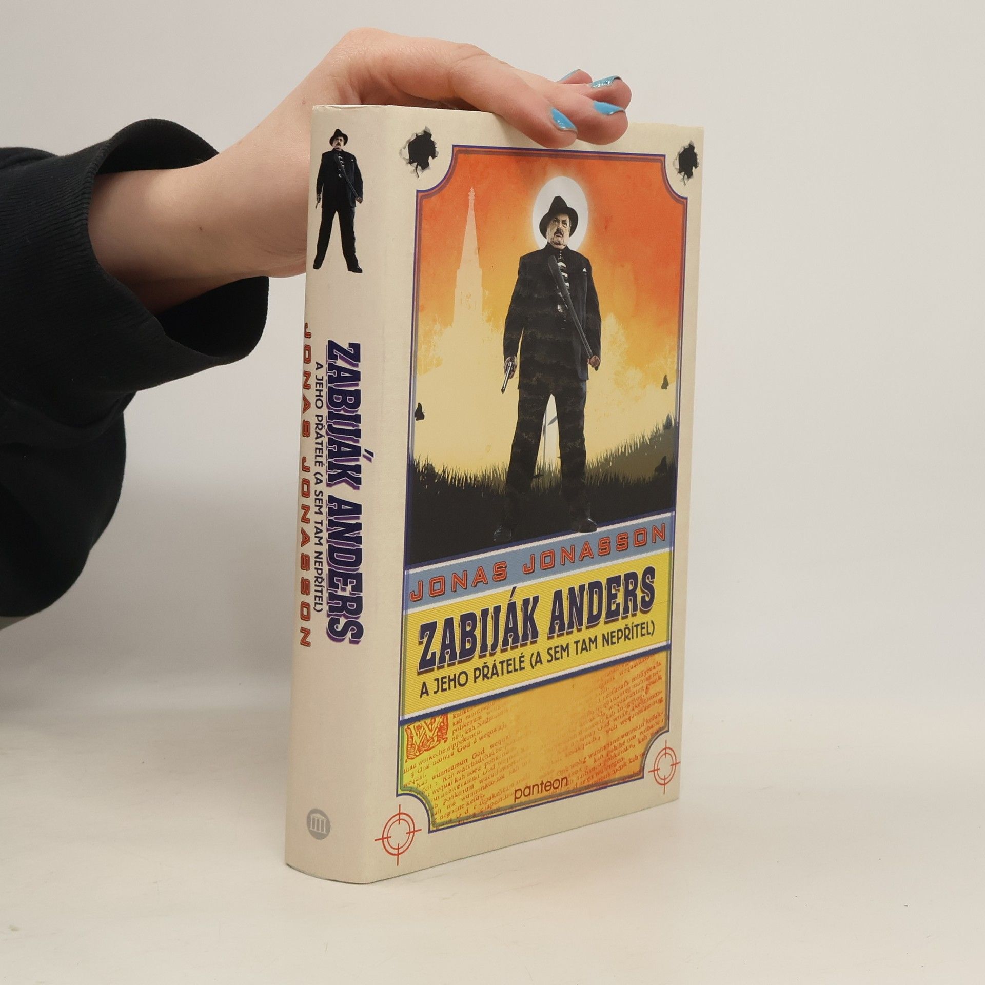 Jonas Jonasson Zabiják Anders a jeho přátelé (a sem tam nepřítel)