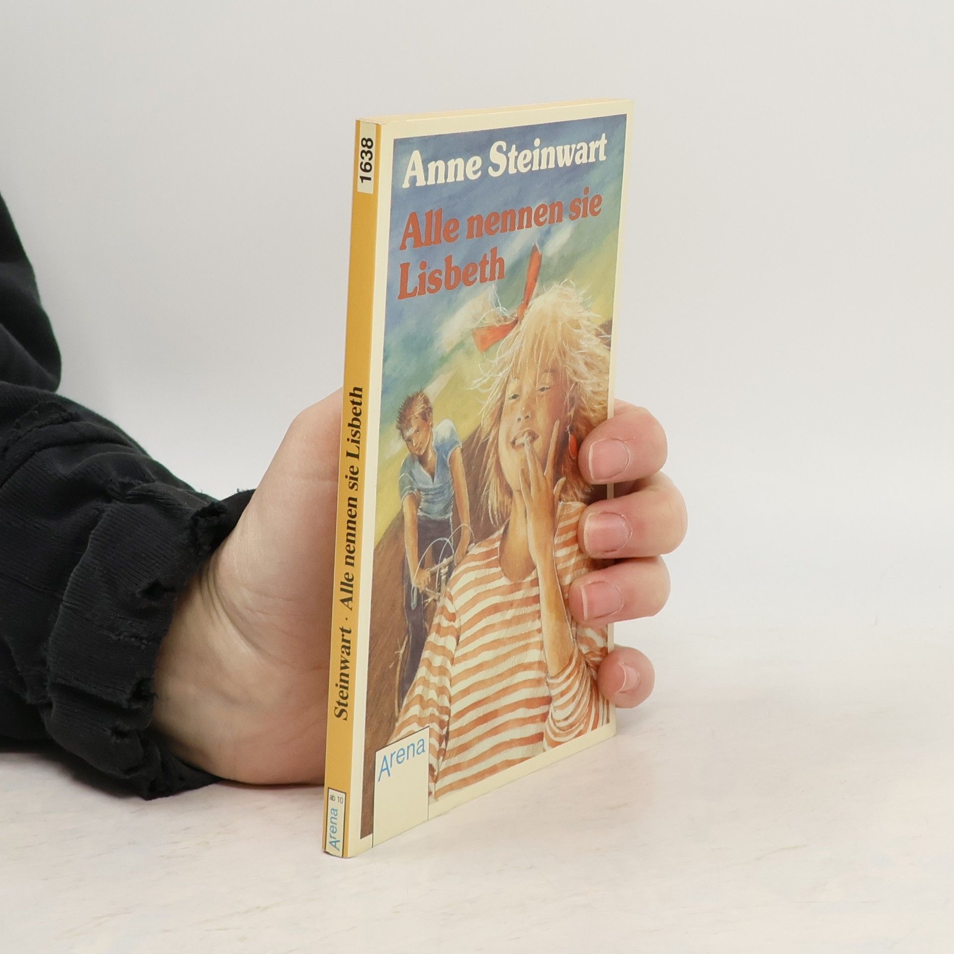 Anne Steinwart Arena Taschenbücher: Alle nennen sie Lisbeth