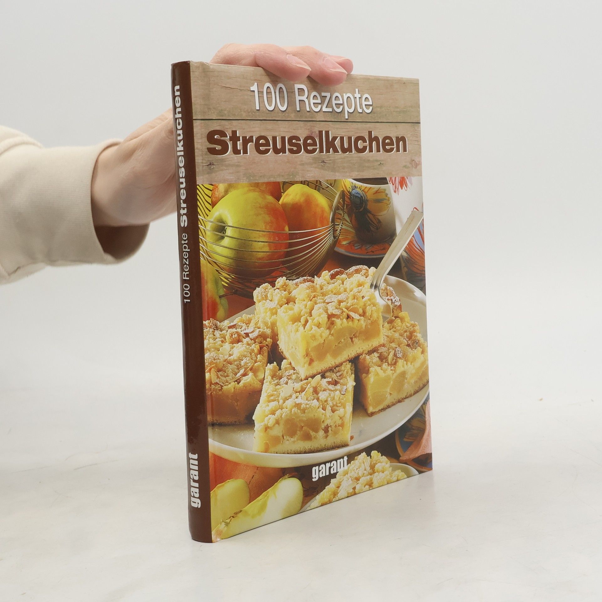 Kolektiv autorů 100 Rezepte Streuselkuchen