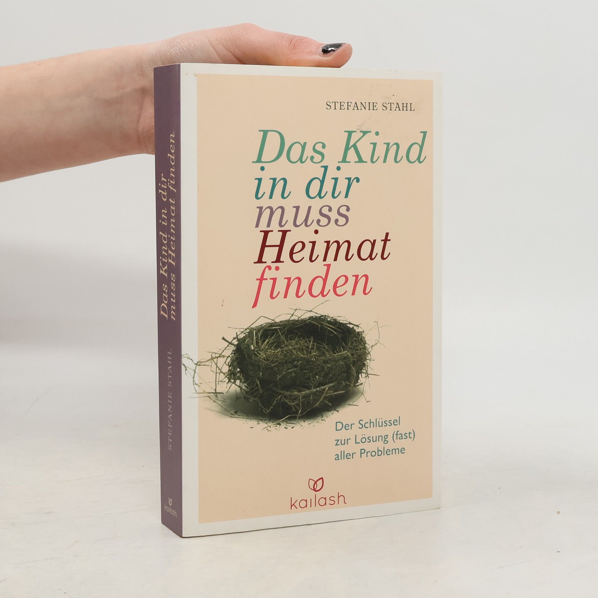 Stefanie Stahl Das Kind in dir muss Heimat finden