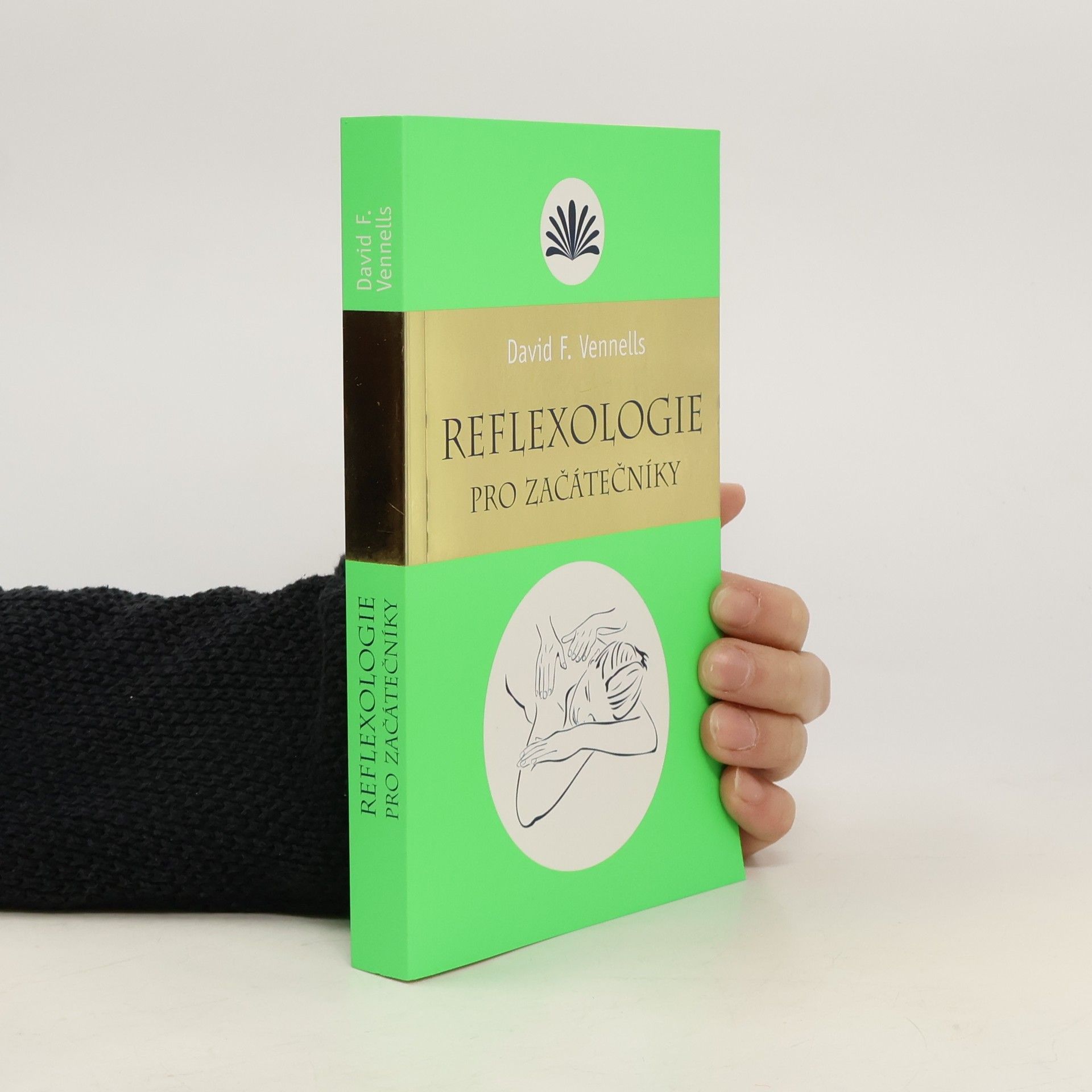 David F. Vennells Reflexologie pro začátečníky
