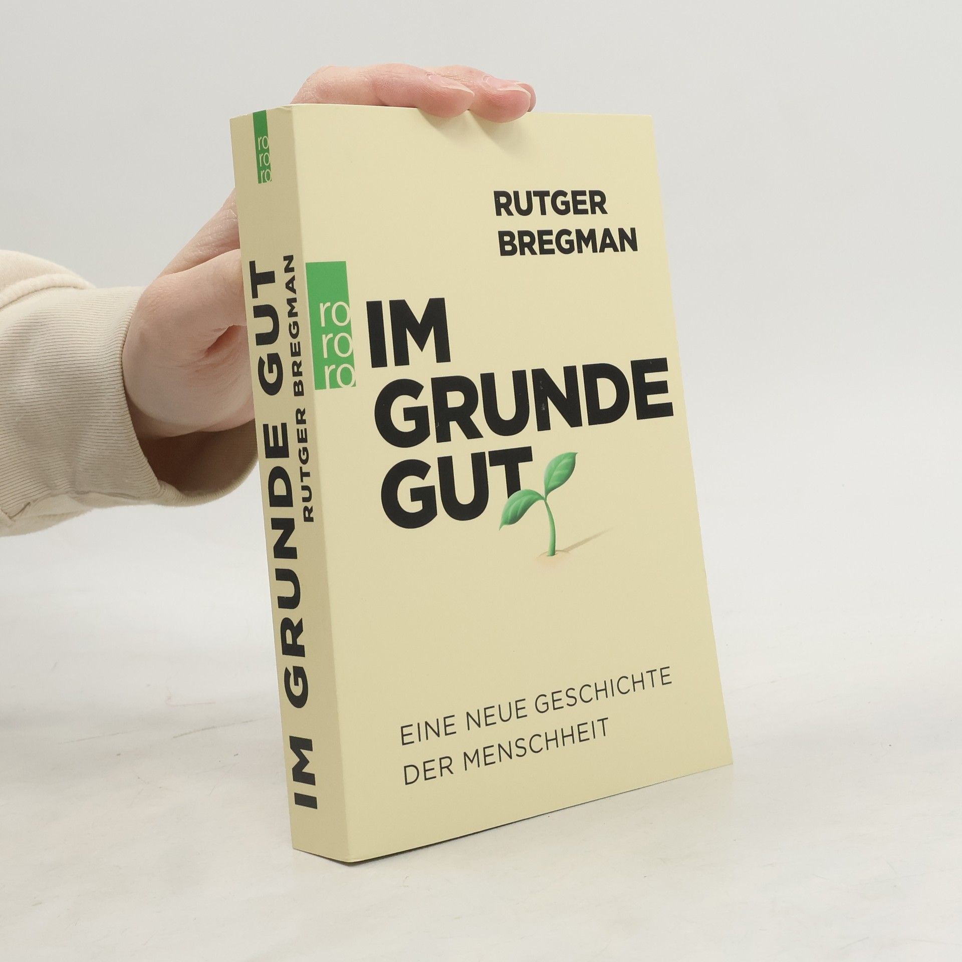 Rutger Bregman Im Grunde gut