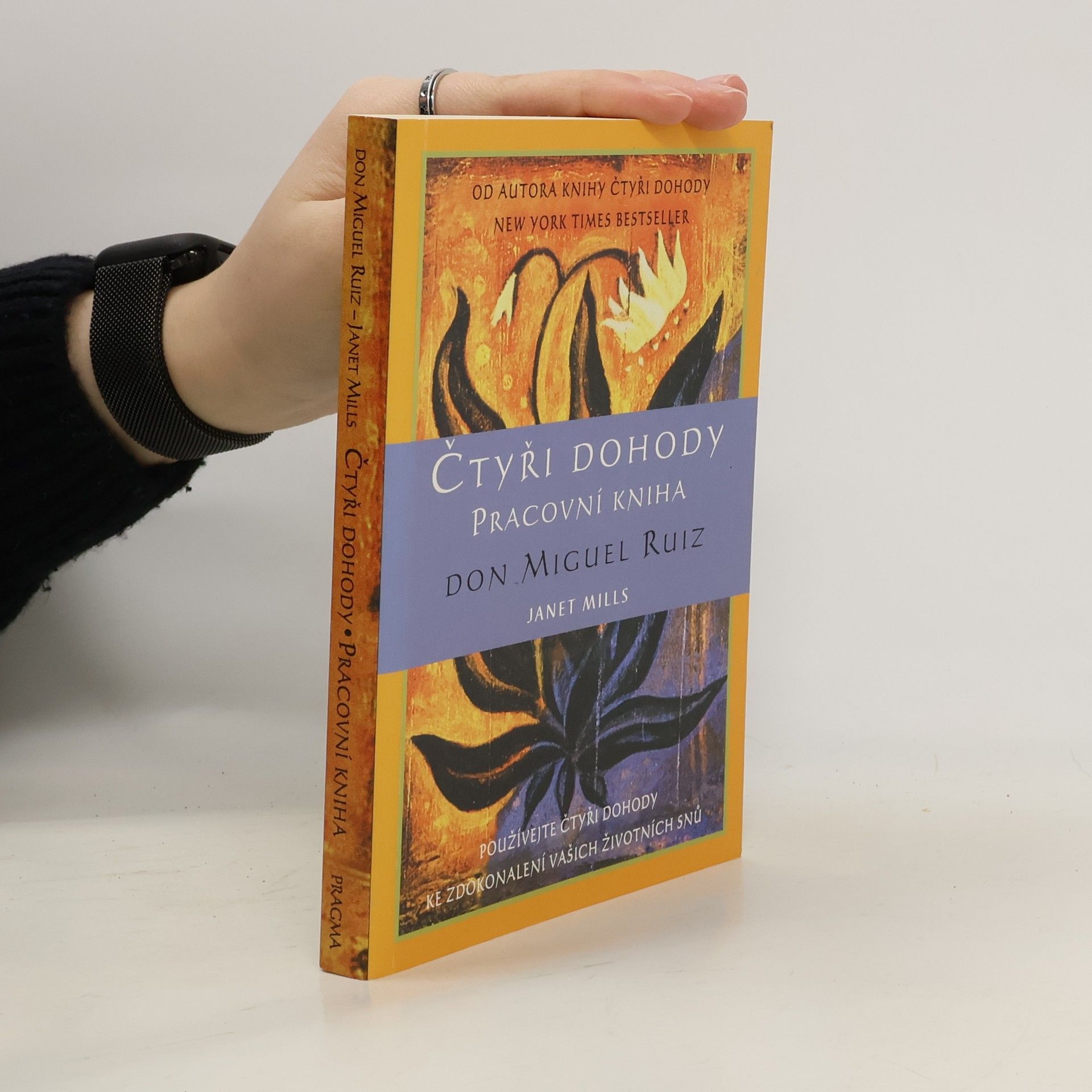 Don Miguel Ruiz Čtyři dohody. Pracovní kniha