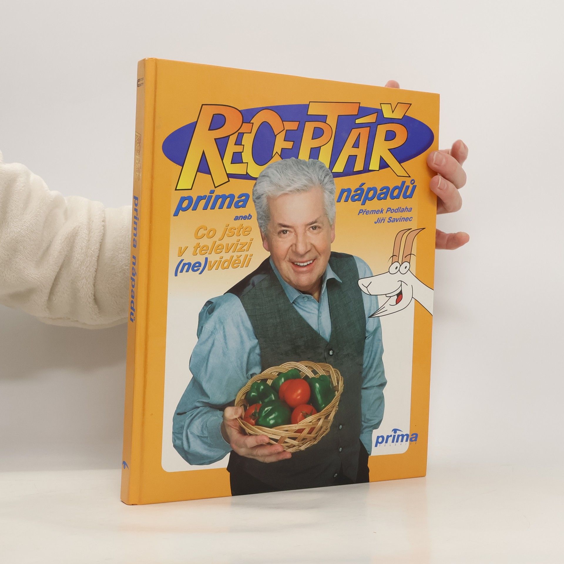 Přemek Podlaha Receptář prima nápadů aneb Co jste v televizi (ne)viděli