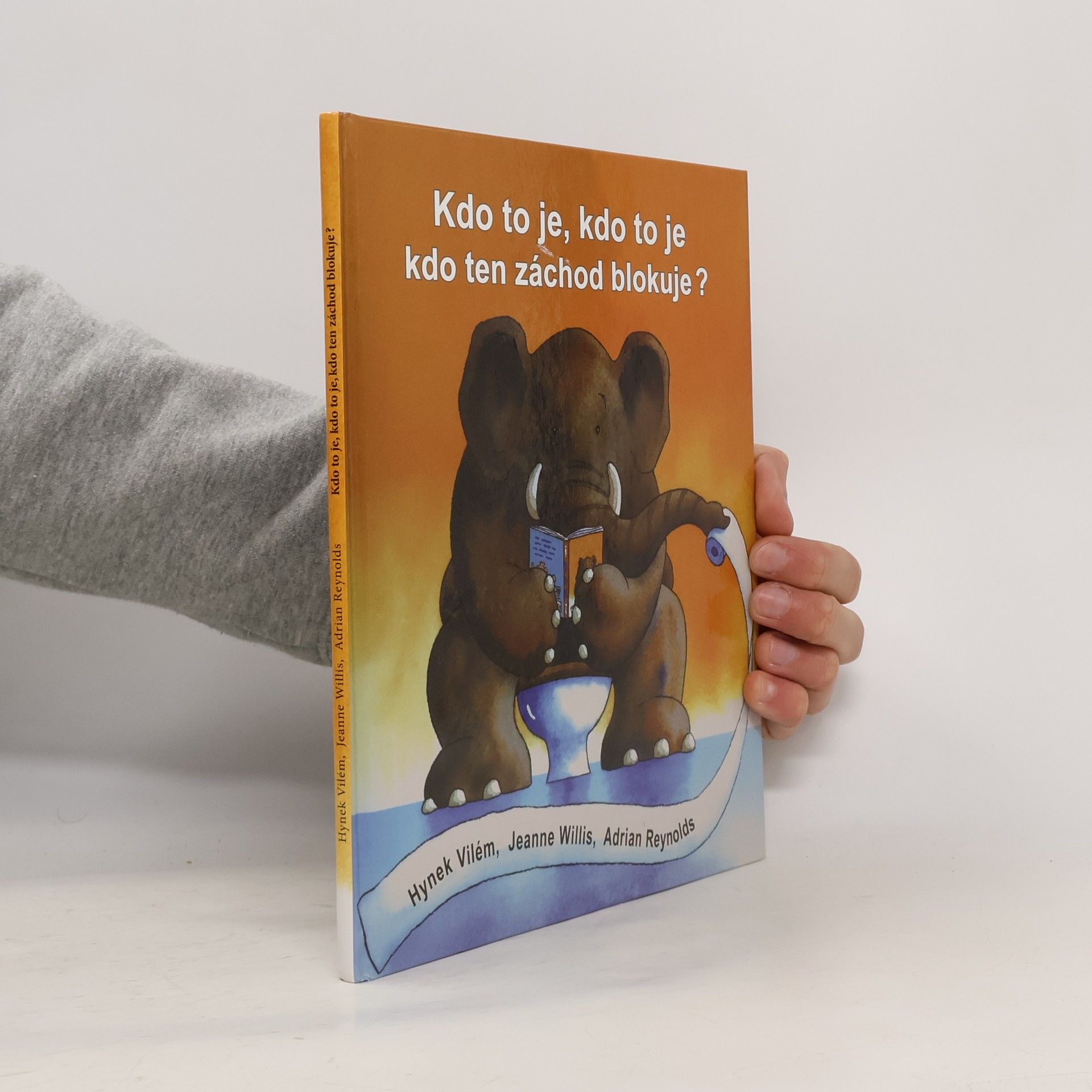 Kdo to je, kdo to je, kdo ten záchod blokuje?