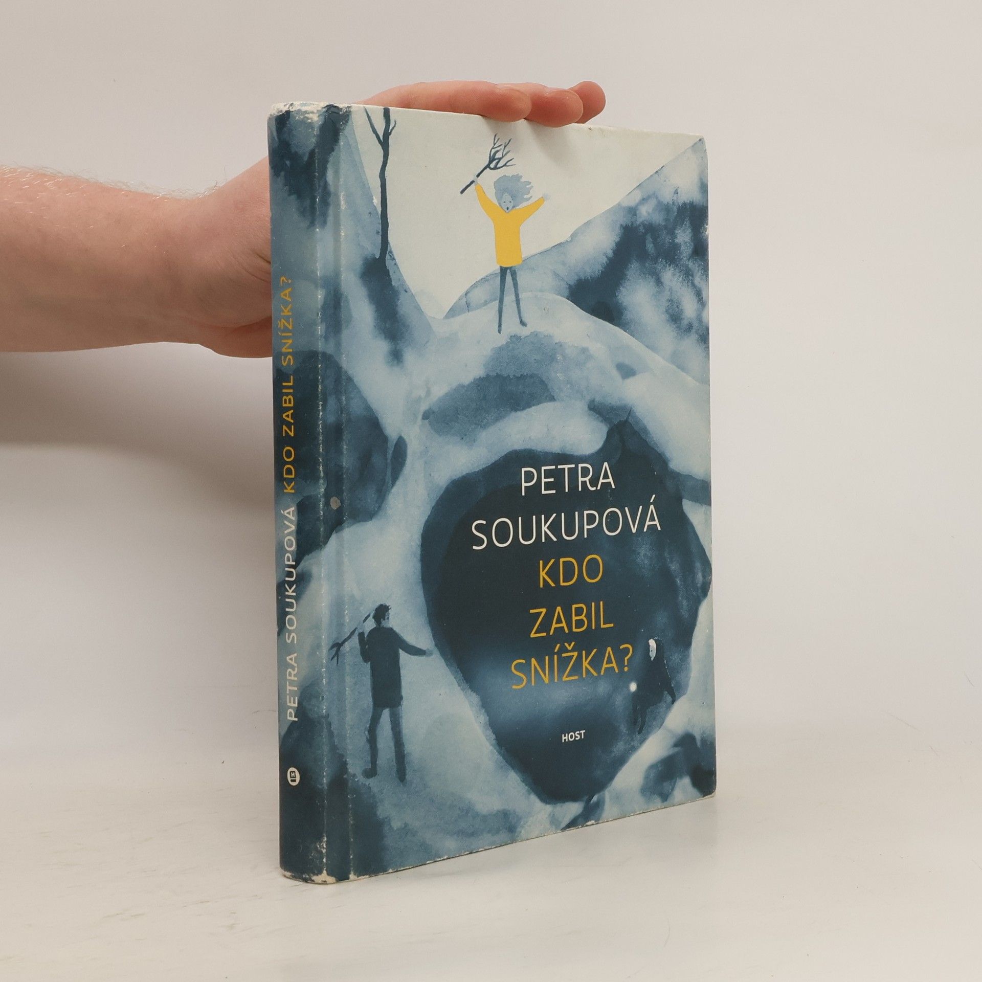 Petra Soukupová Kdo zabil Snížka?