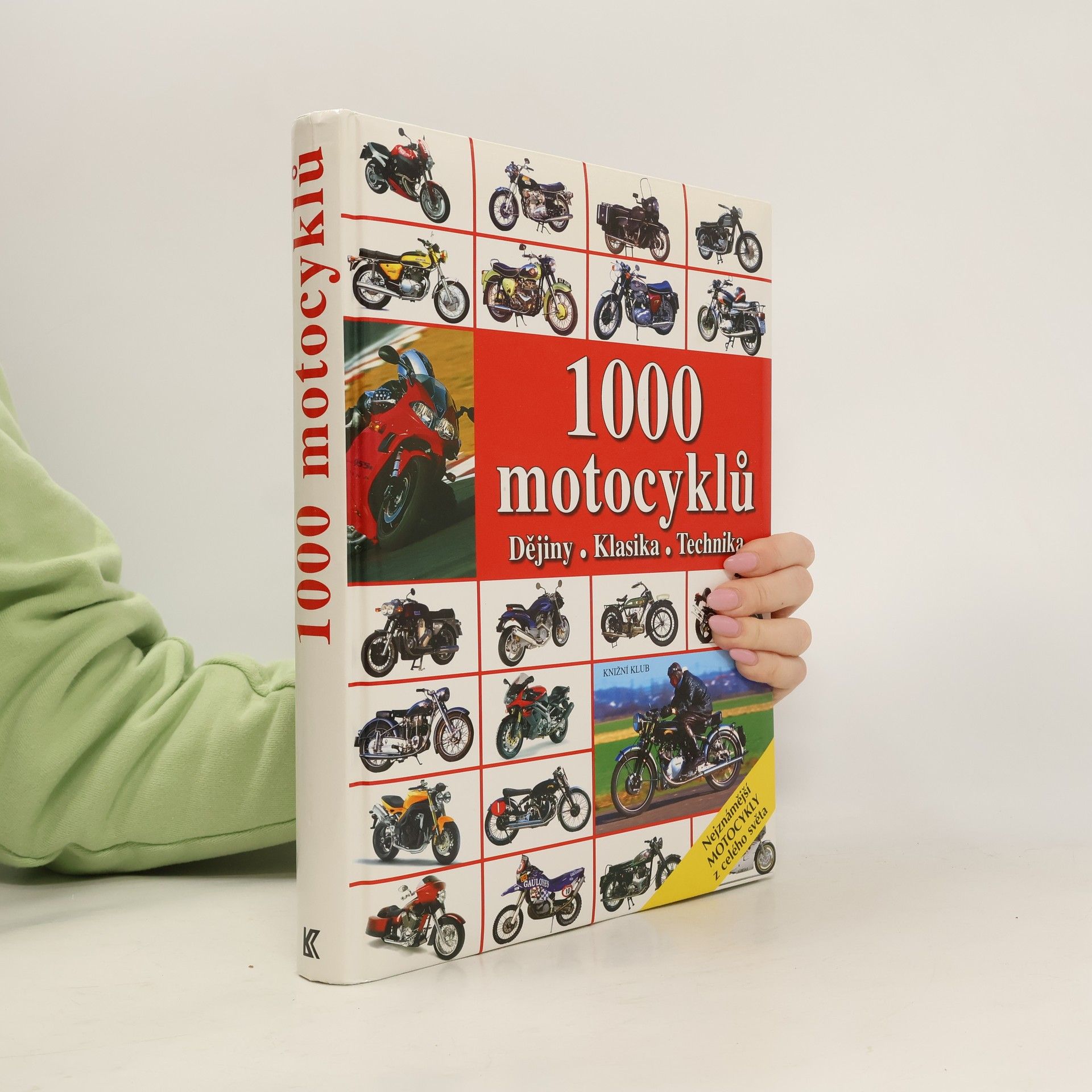 Carsten Heil 1000 motocyklů : dějiny, klasika, technika