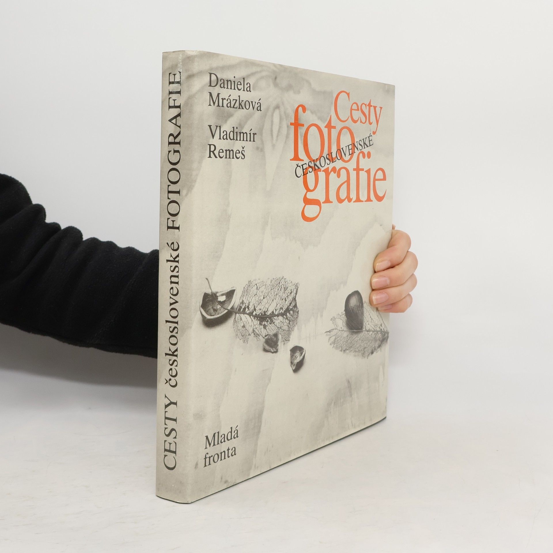 Daniela Mrázková Cesty československé fotografie