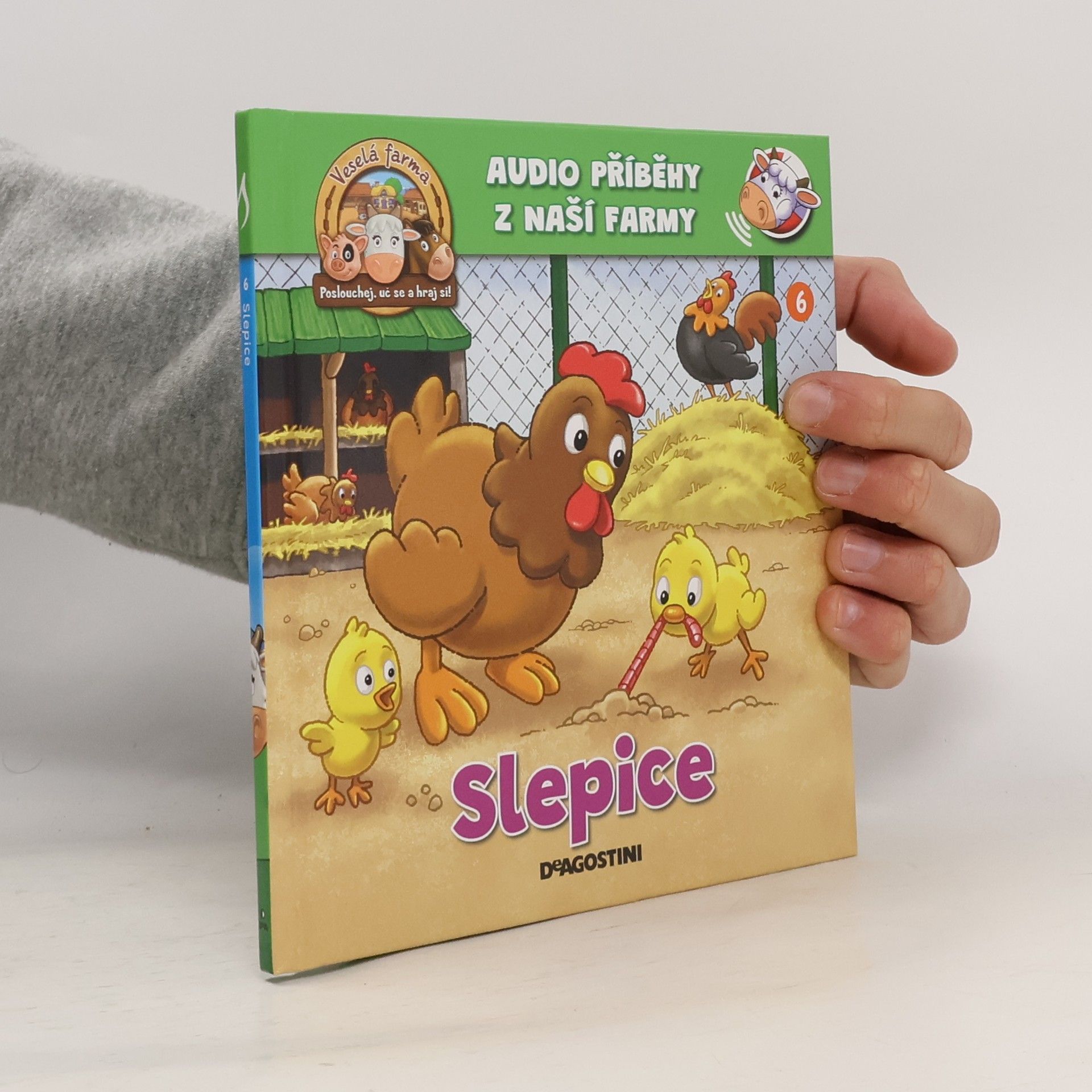 Kolektív autorov Audio příběhy z naší farmy 6. Slepice, kohout a kuřátka