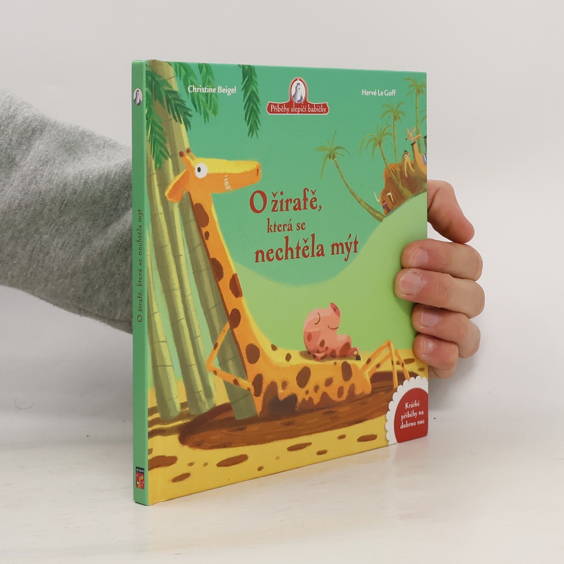 Christine Beigel O žirafě, která se nechtěla mýt