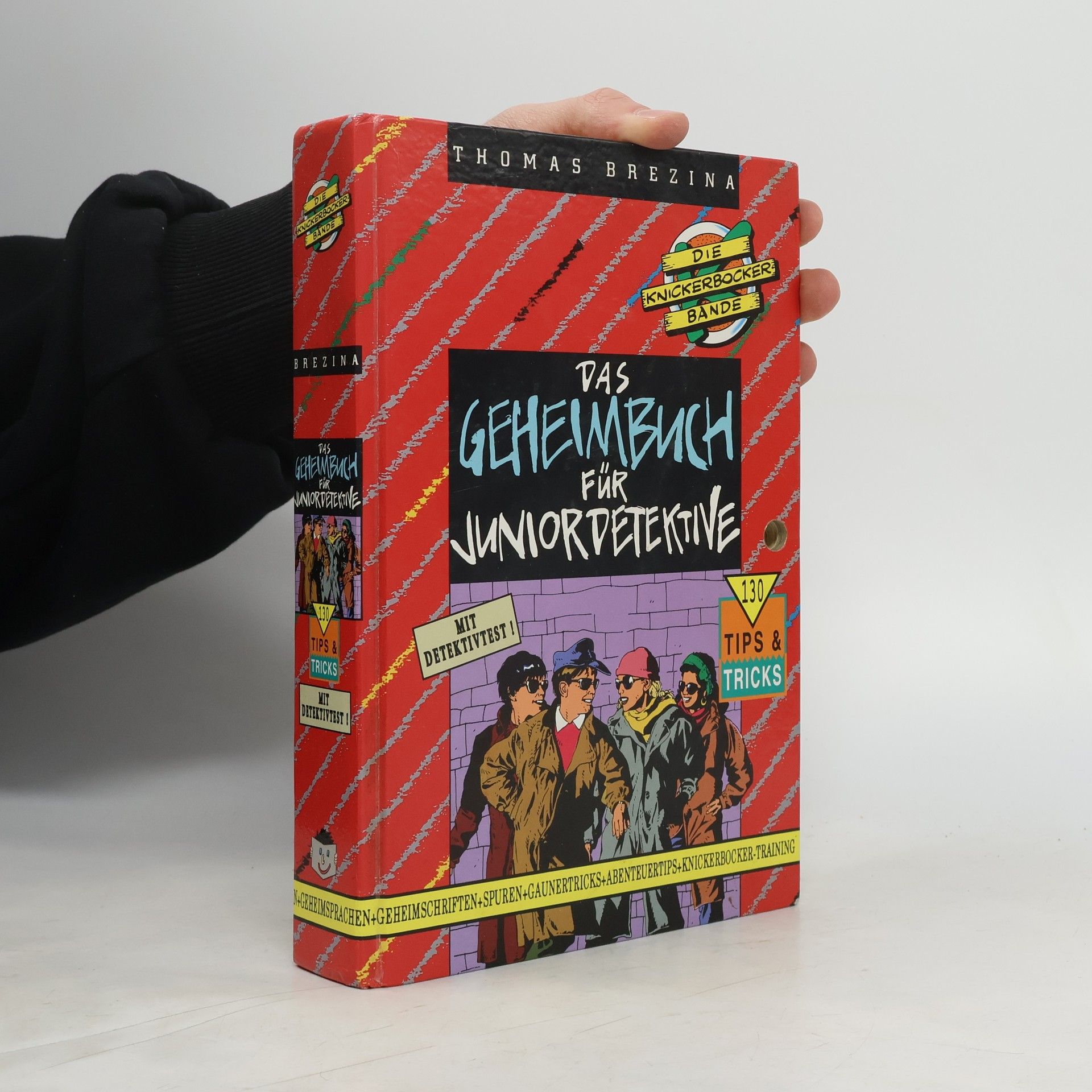 Thomas Brezina Die Knickerbocker-Bande. Das Geheimbuch für Juniordetektive