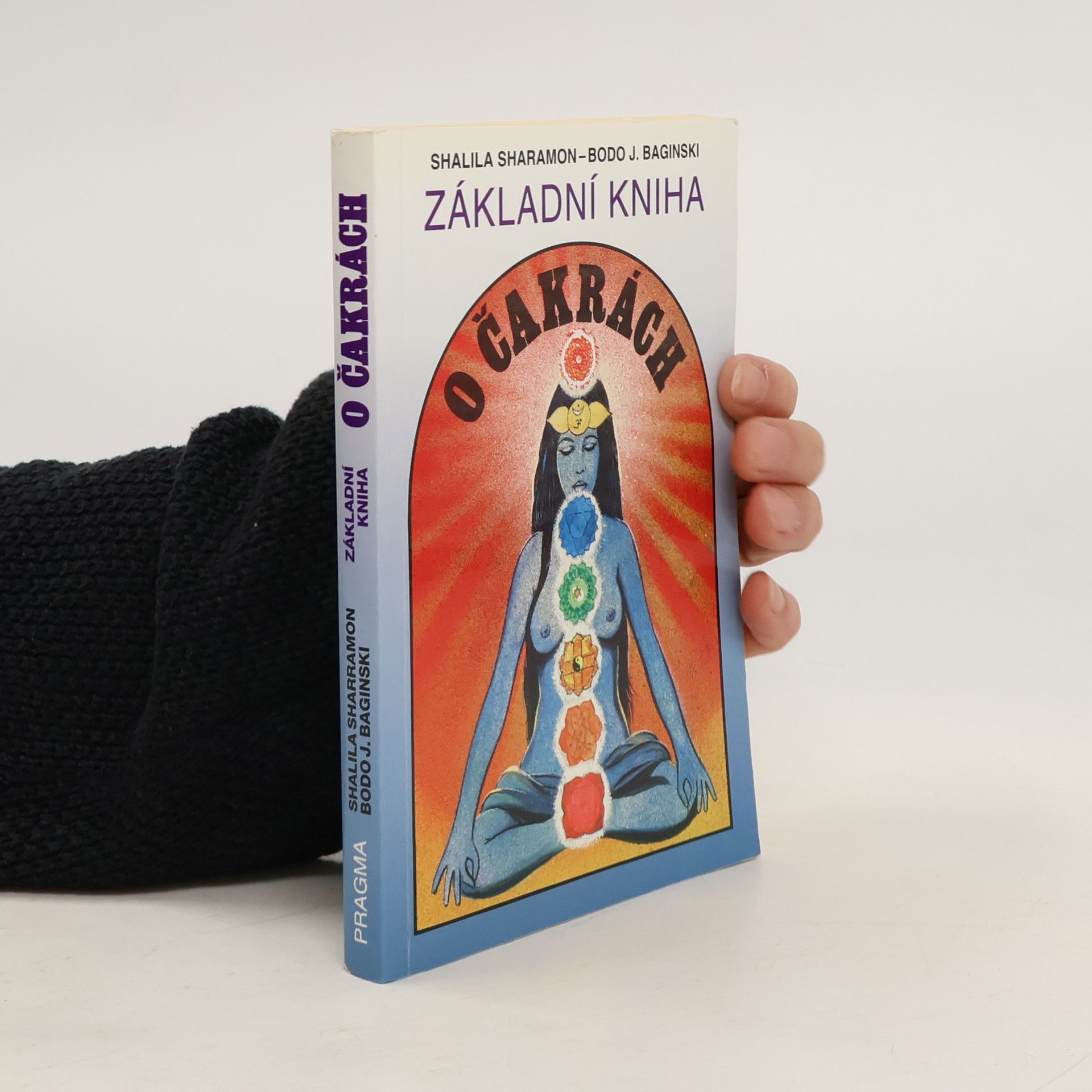 Shalila Sharamon Základní kniha o čakrách