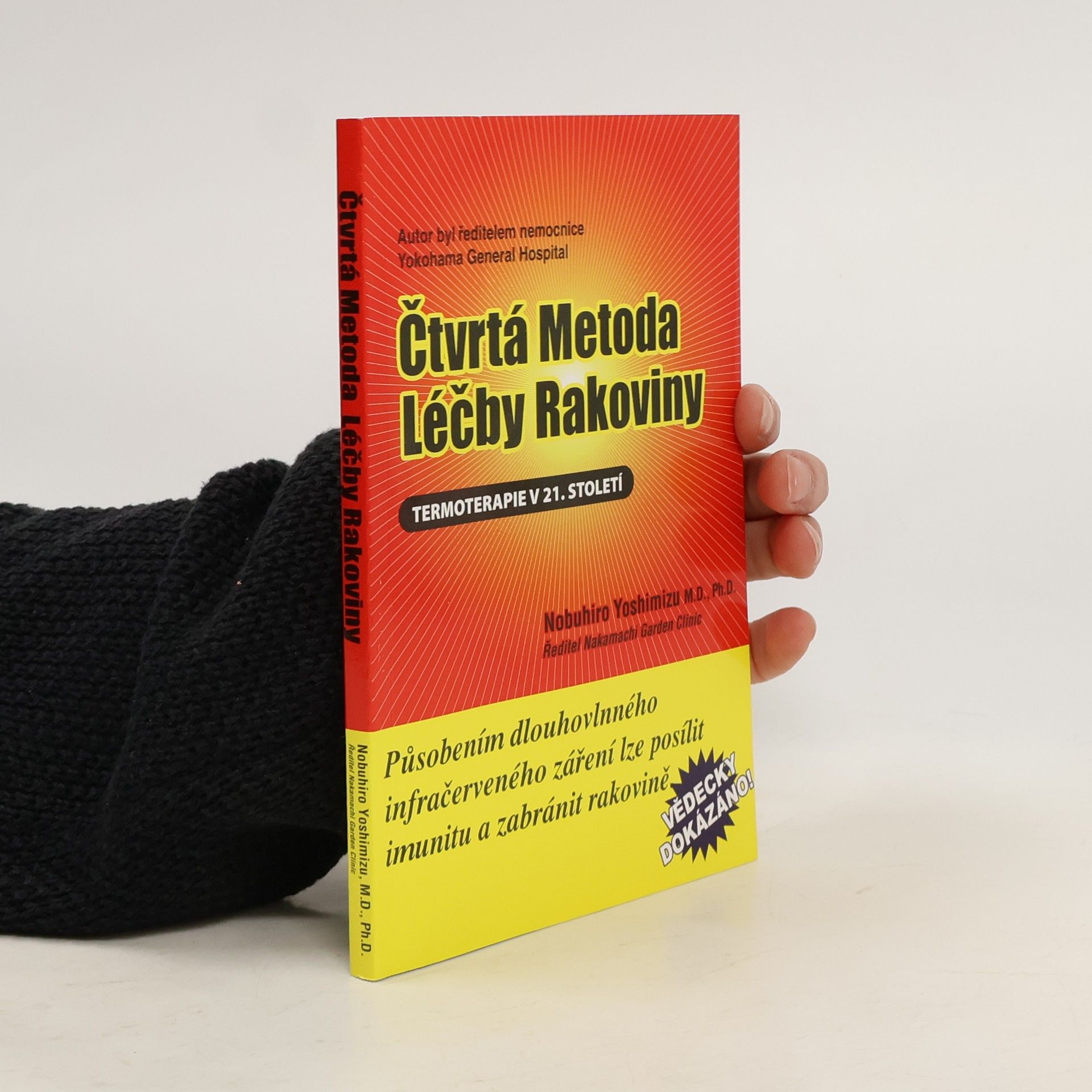 Nobuhiro Yoshimizu Čtvrtá metoda léčby rakoviny