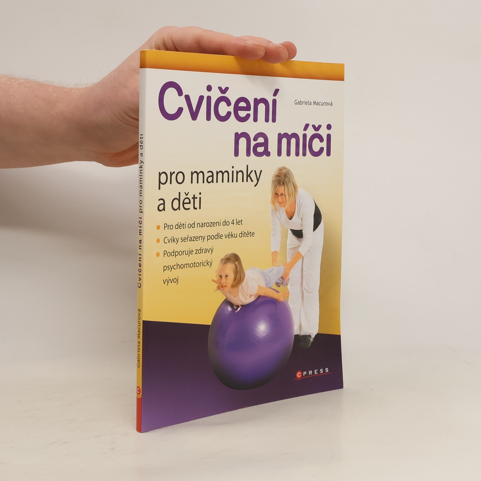 Gabriela Macurová Cvičení na míči pro maminky s dětmi