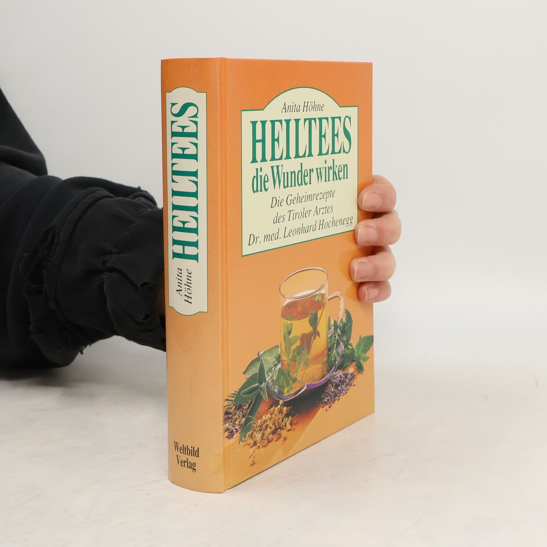 Anita Höhne Heiltees, die Wunder wirken