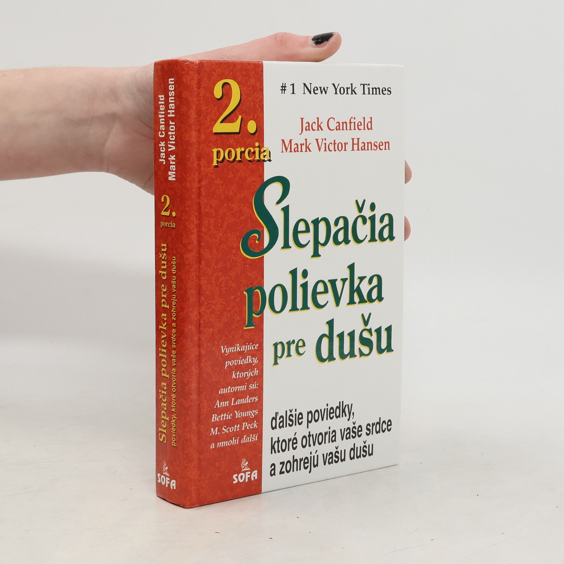 Jack Canfield Slepačia polievka pre dušu - 2. porcia