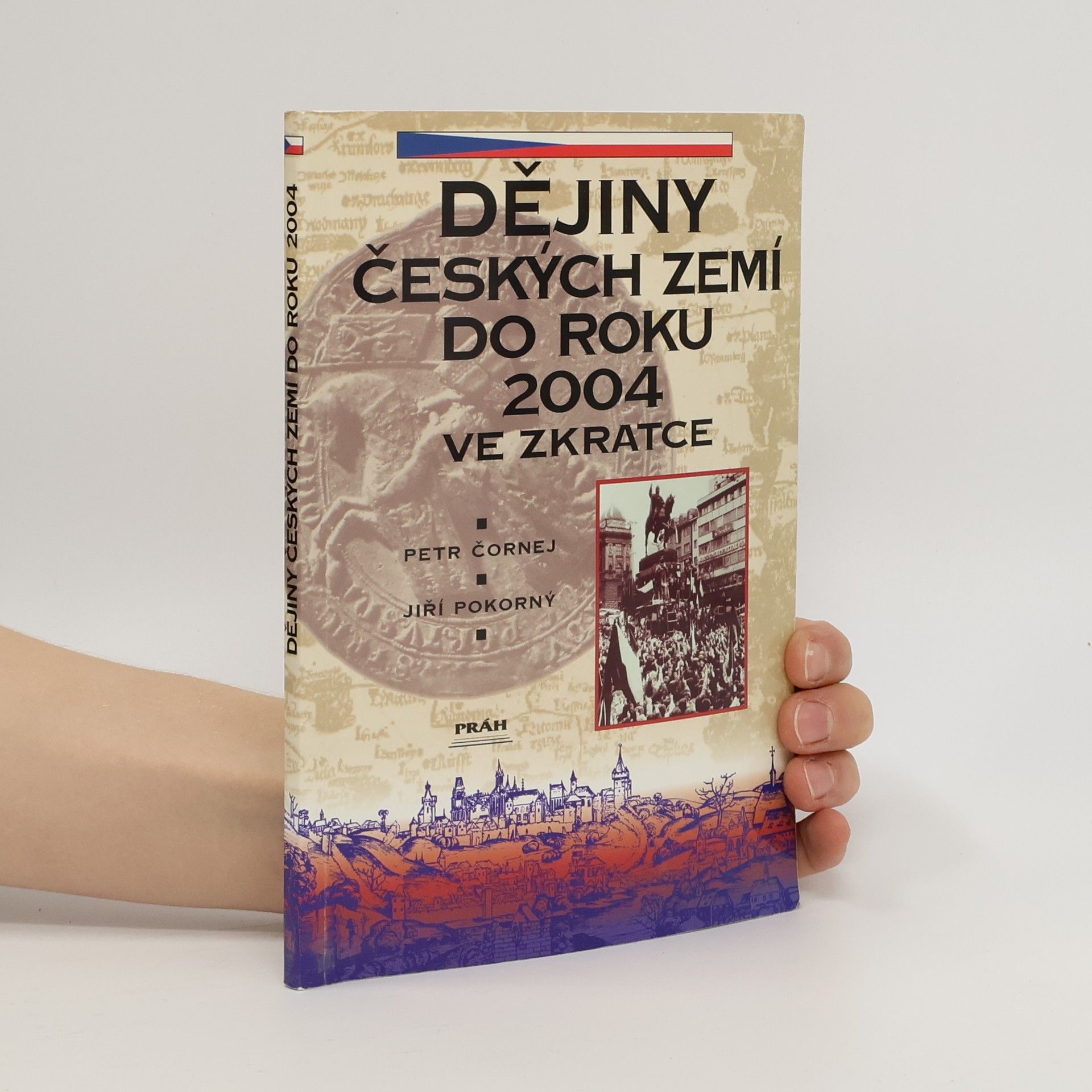Petr Čornej Dějiny českých zemí do roku 2000 ve zkratce