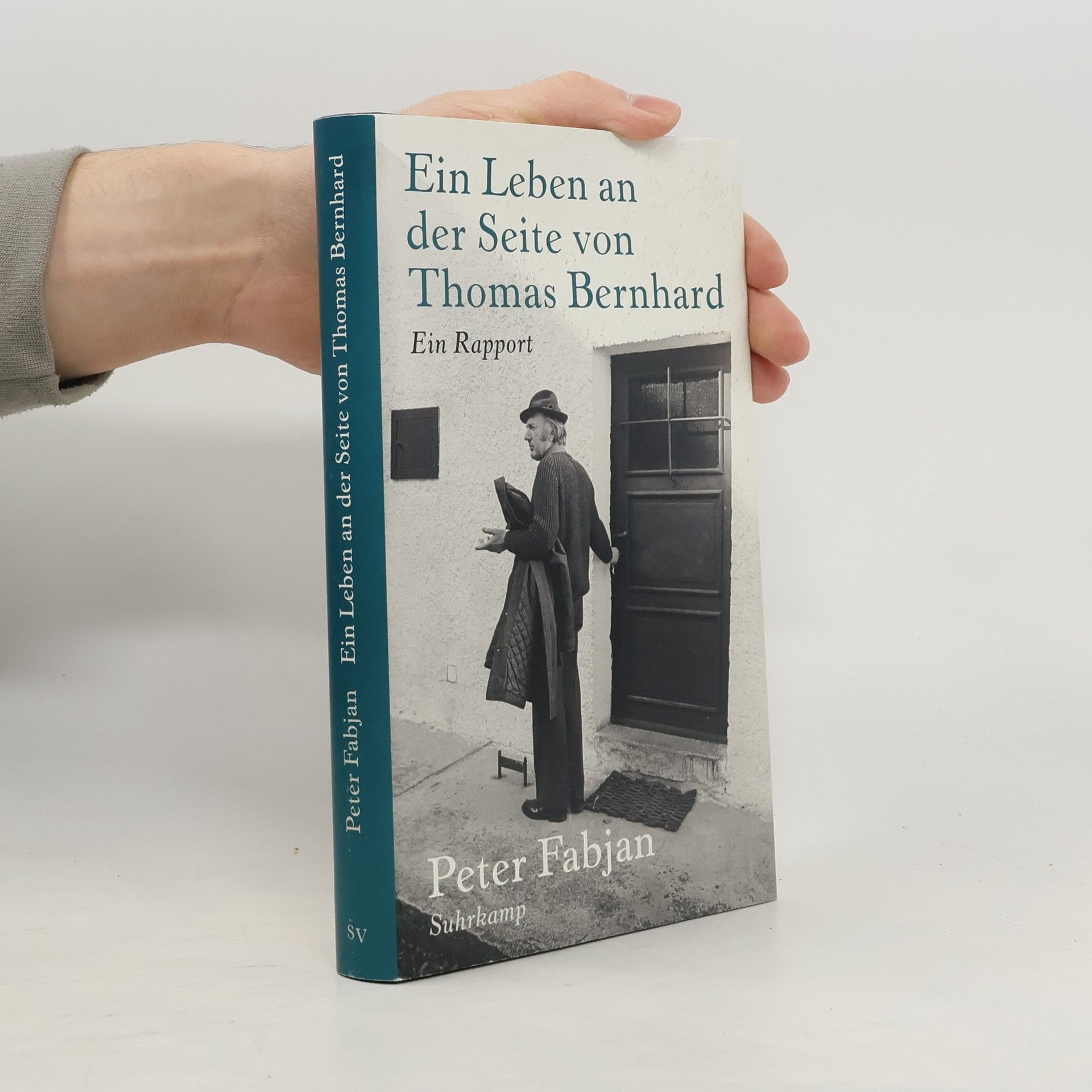 Ein Leben an der Seite von Thomas Bernhard : ein Rapport
