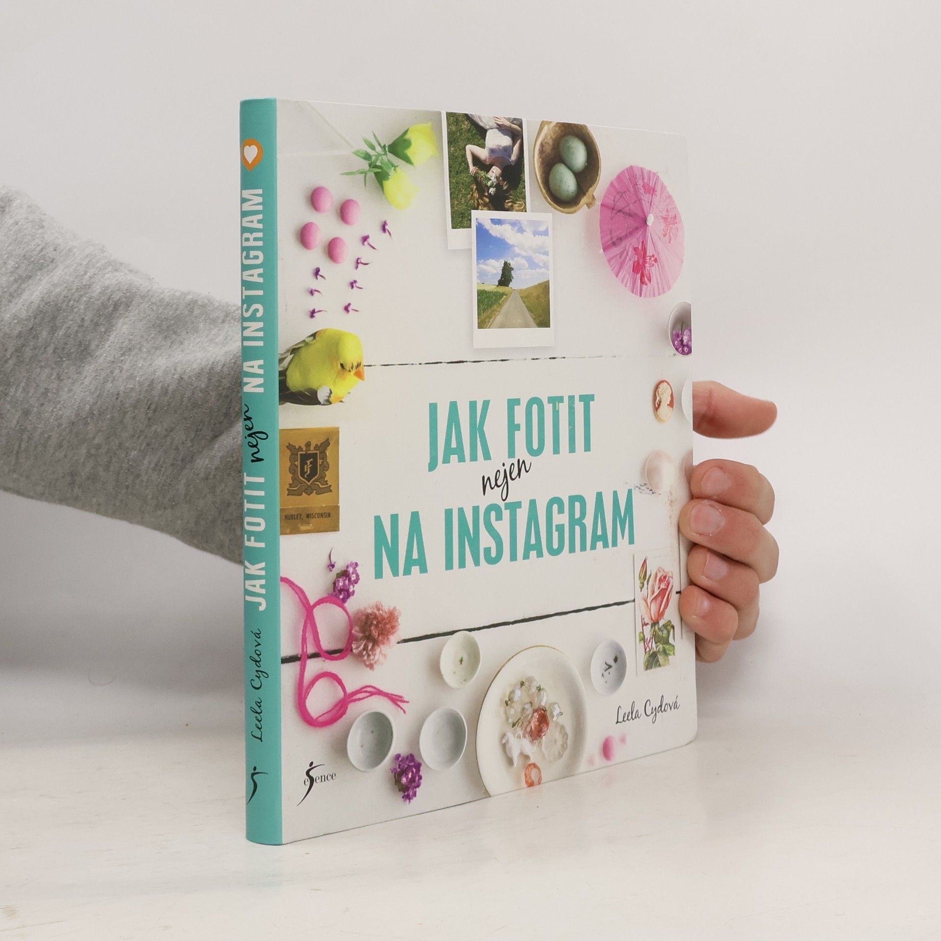 Leela Cyd Jak fotit nejen na Instagram