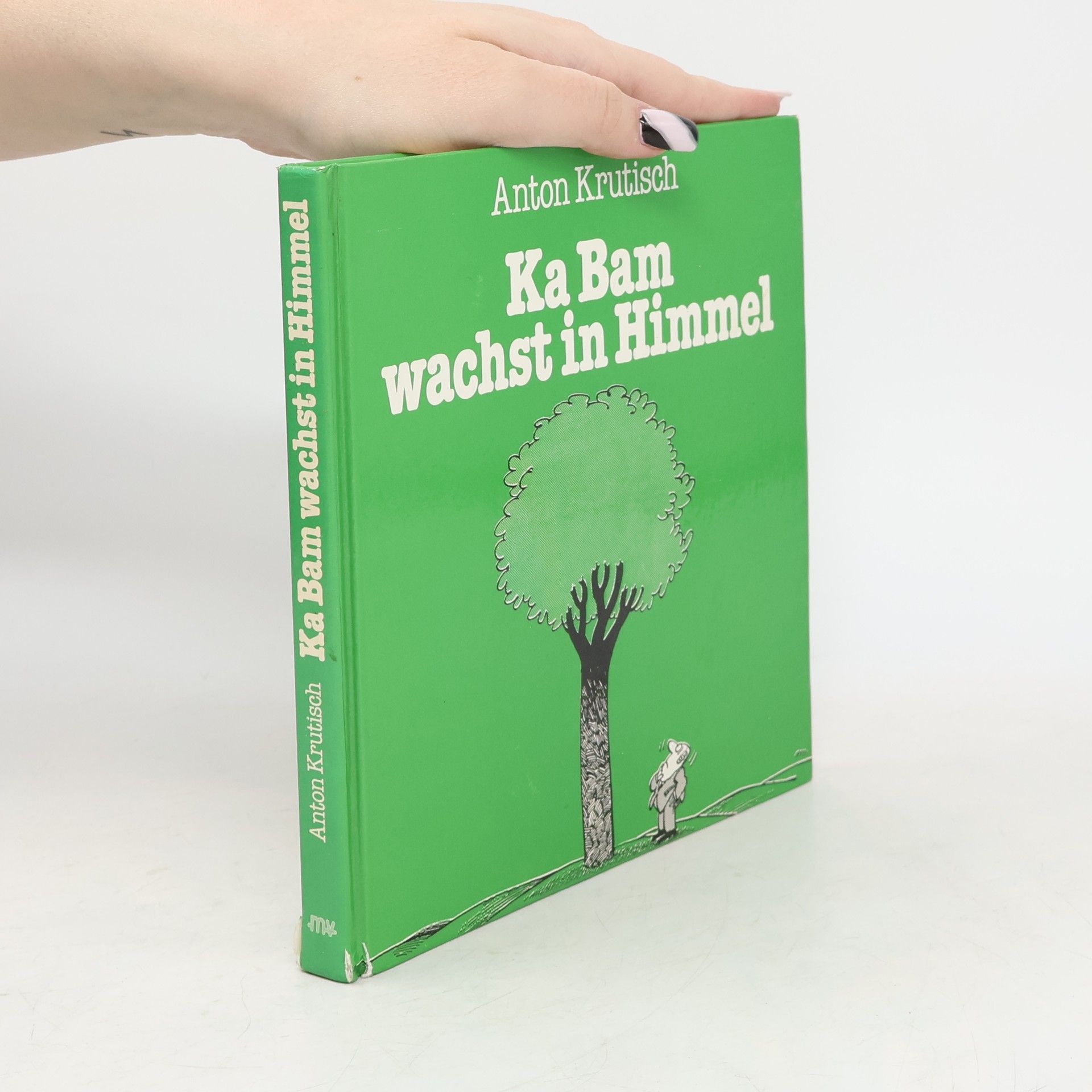 Anton Krutisch Ka Bam wachst in Himmel