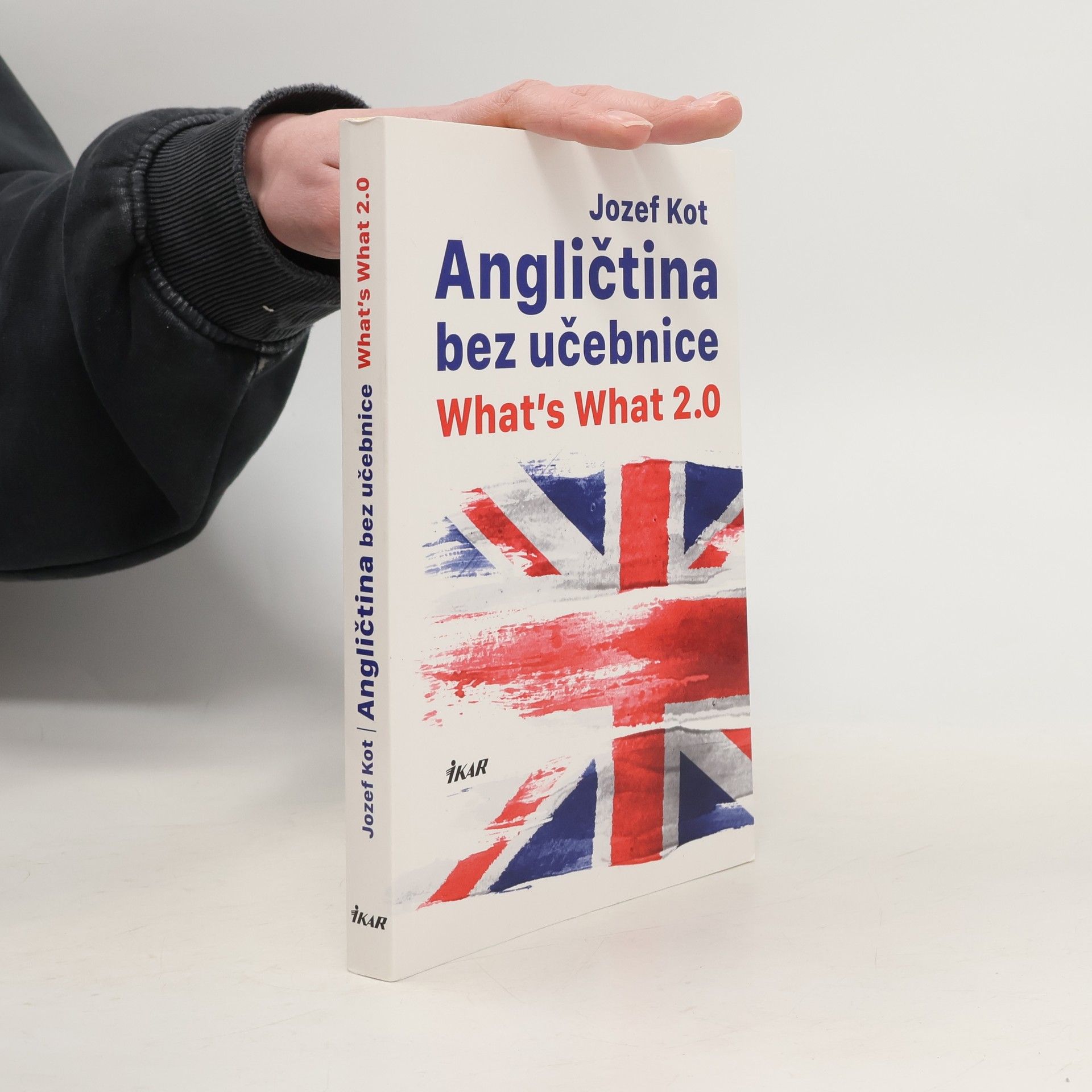 Jozef Kot Angličtina bez učebnice – What’s What 2.0
