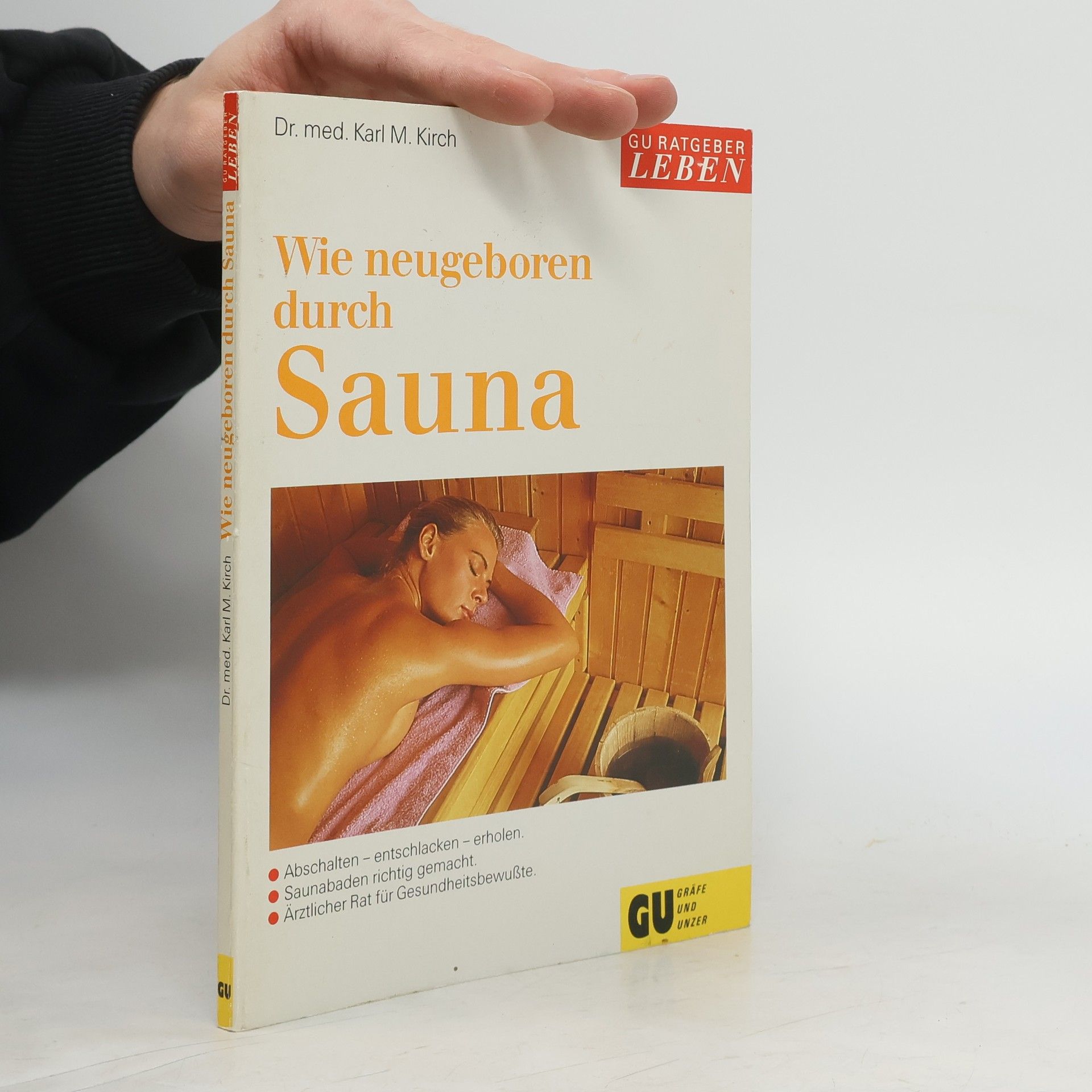Wie neugeboren durch Sauna