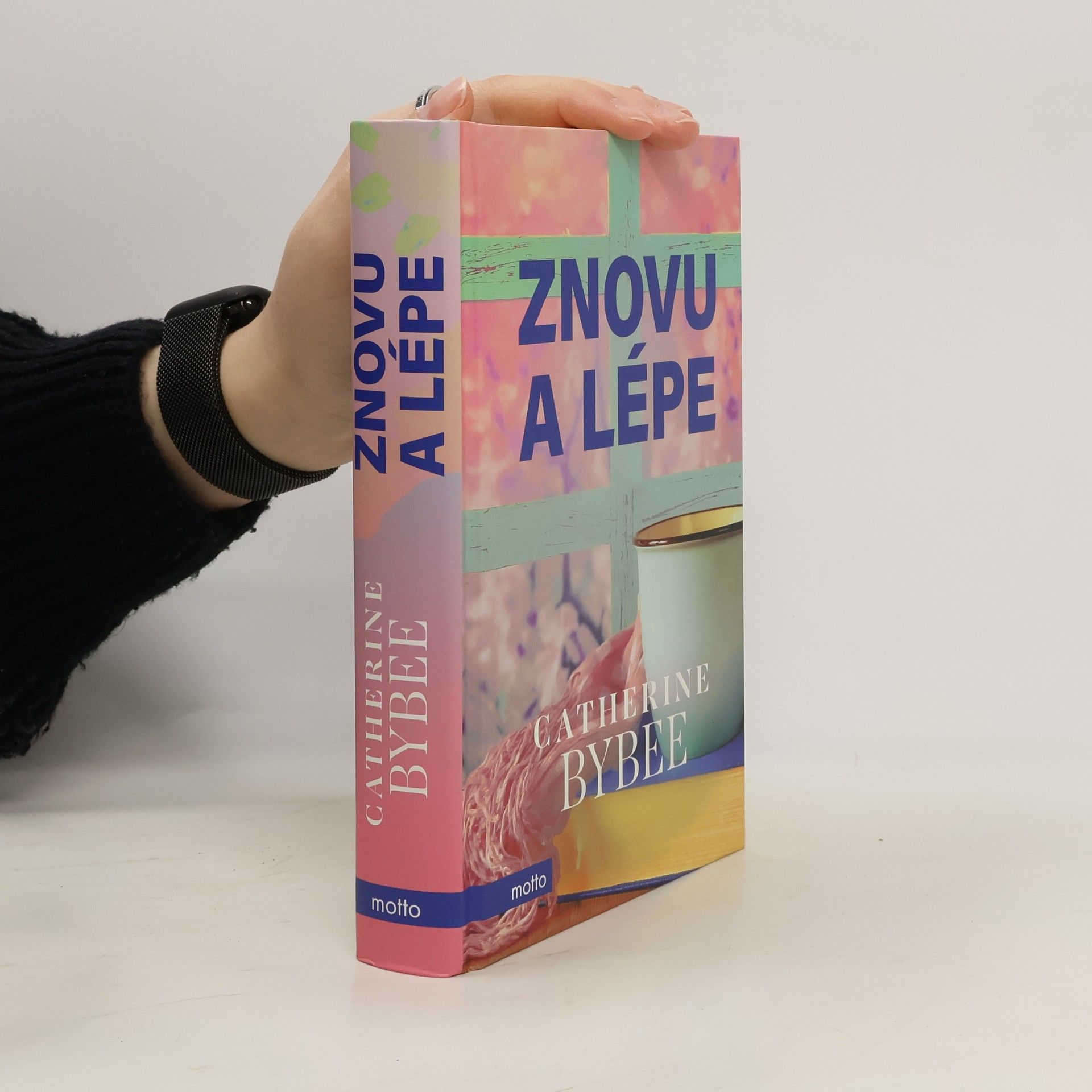 Catherine Bybee Znovu a lépe