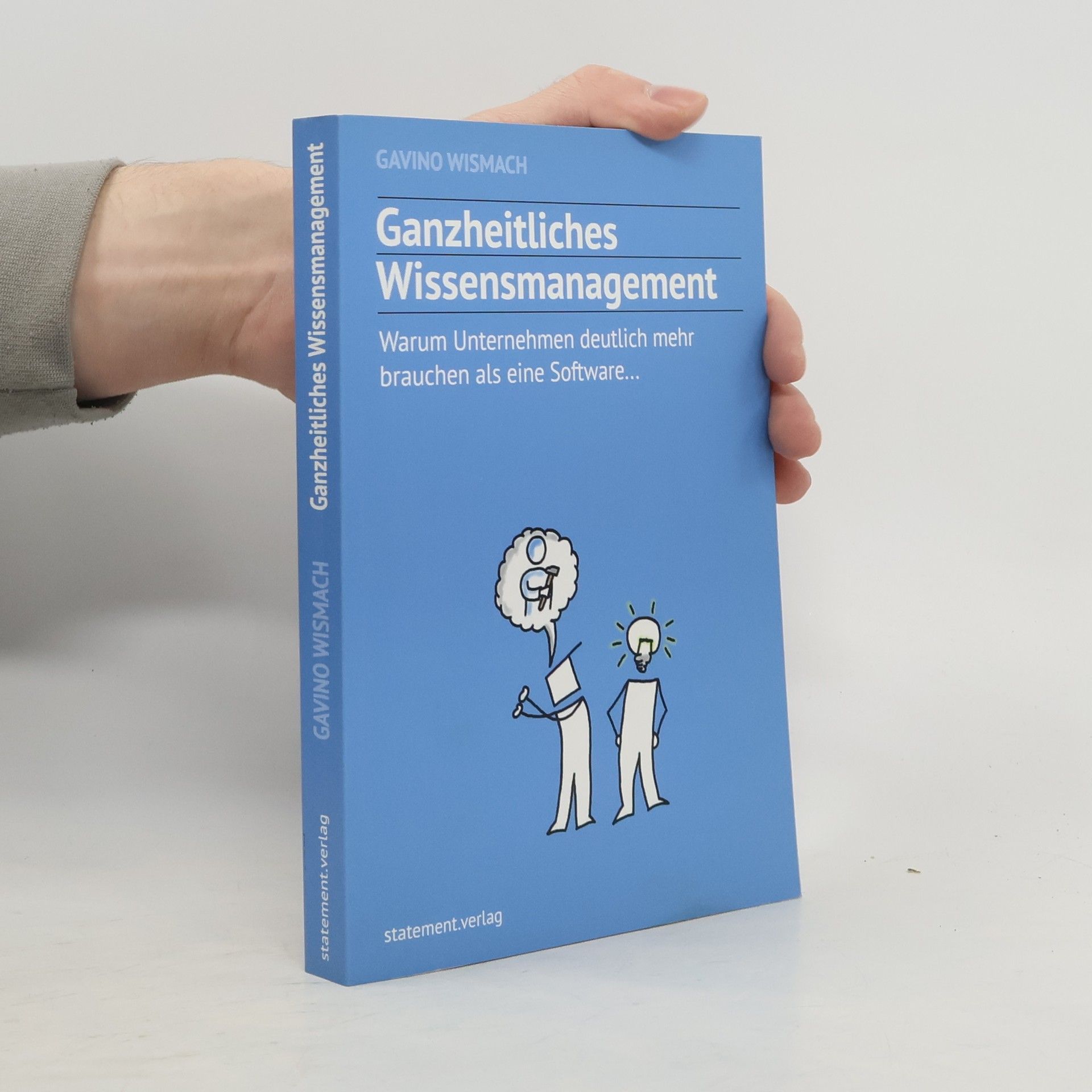 Gavino Wismach Ganzheitliches Wissensmanagement