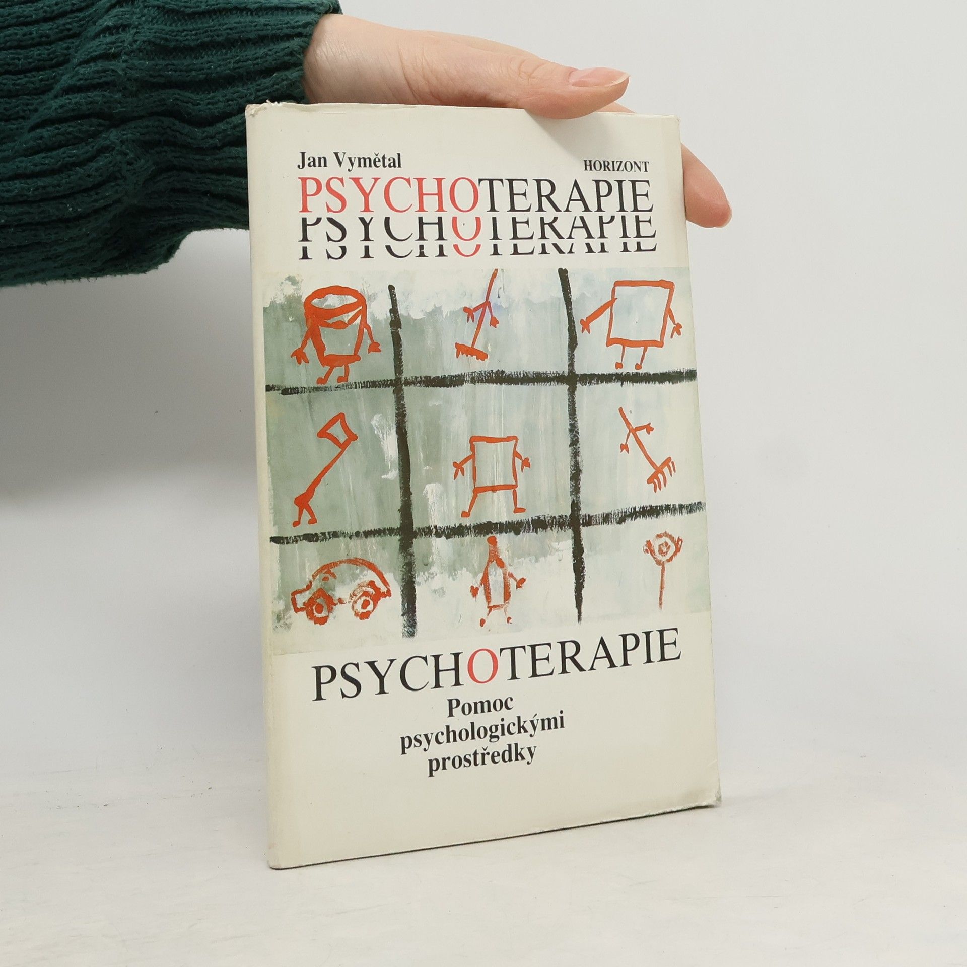 Jan Vymětal Psychoterapie: Pomoc psychologickými prostředky
