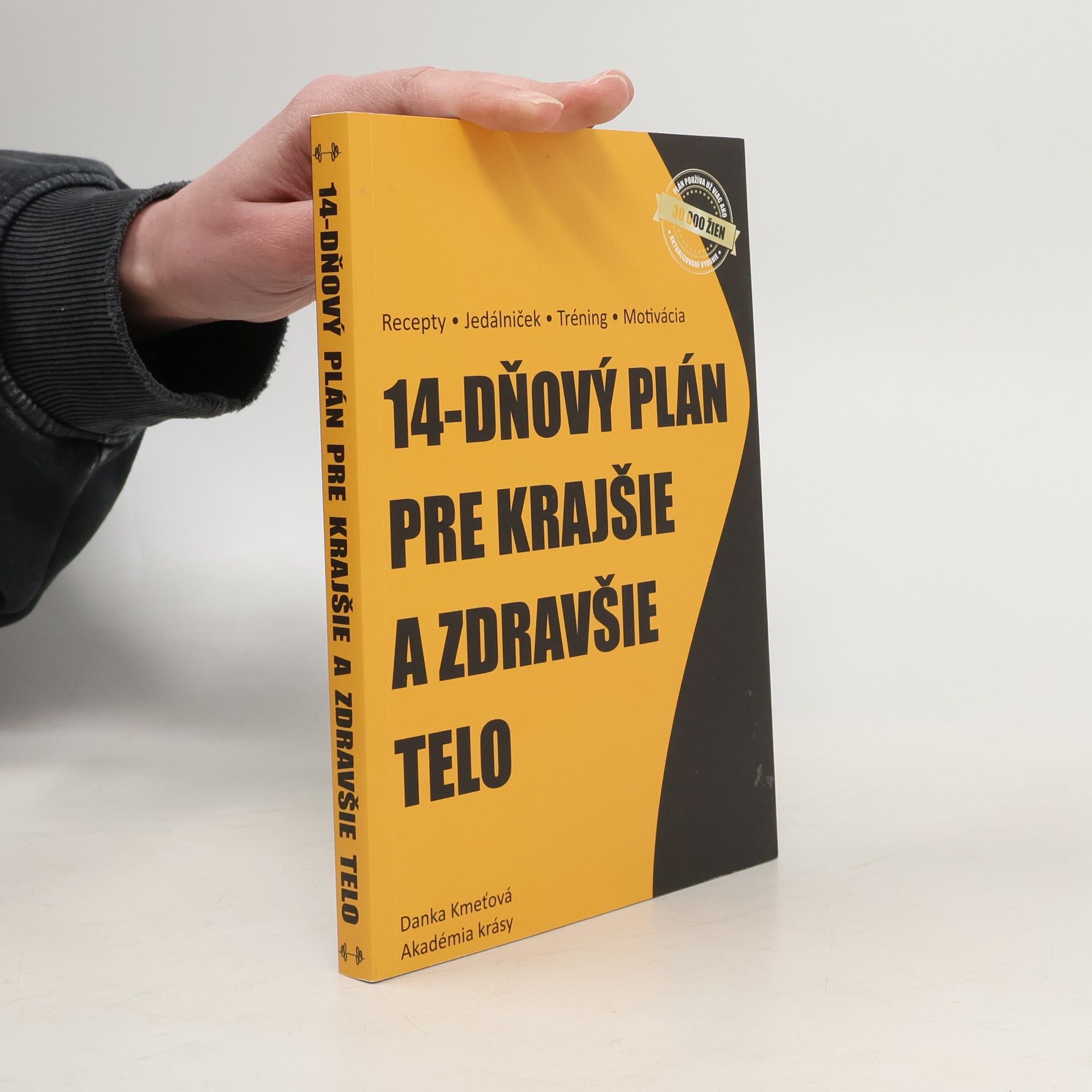 Daniela Kmeťová 14 dňový plán pre krajšie a zdravšie telo