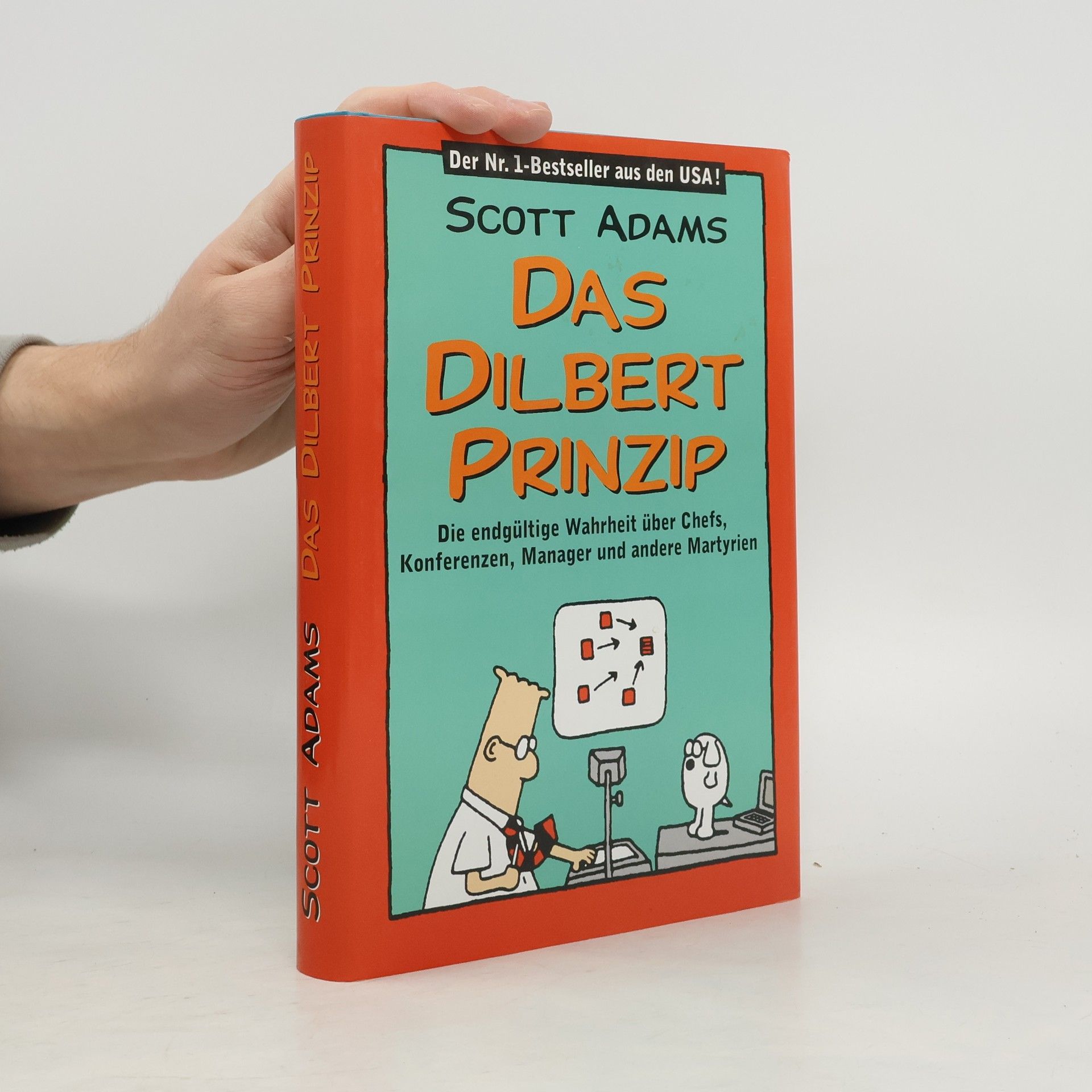 Scott Adams Das Dilbert Prinzip