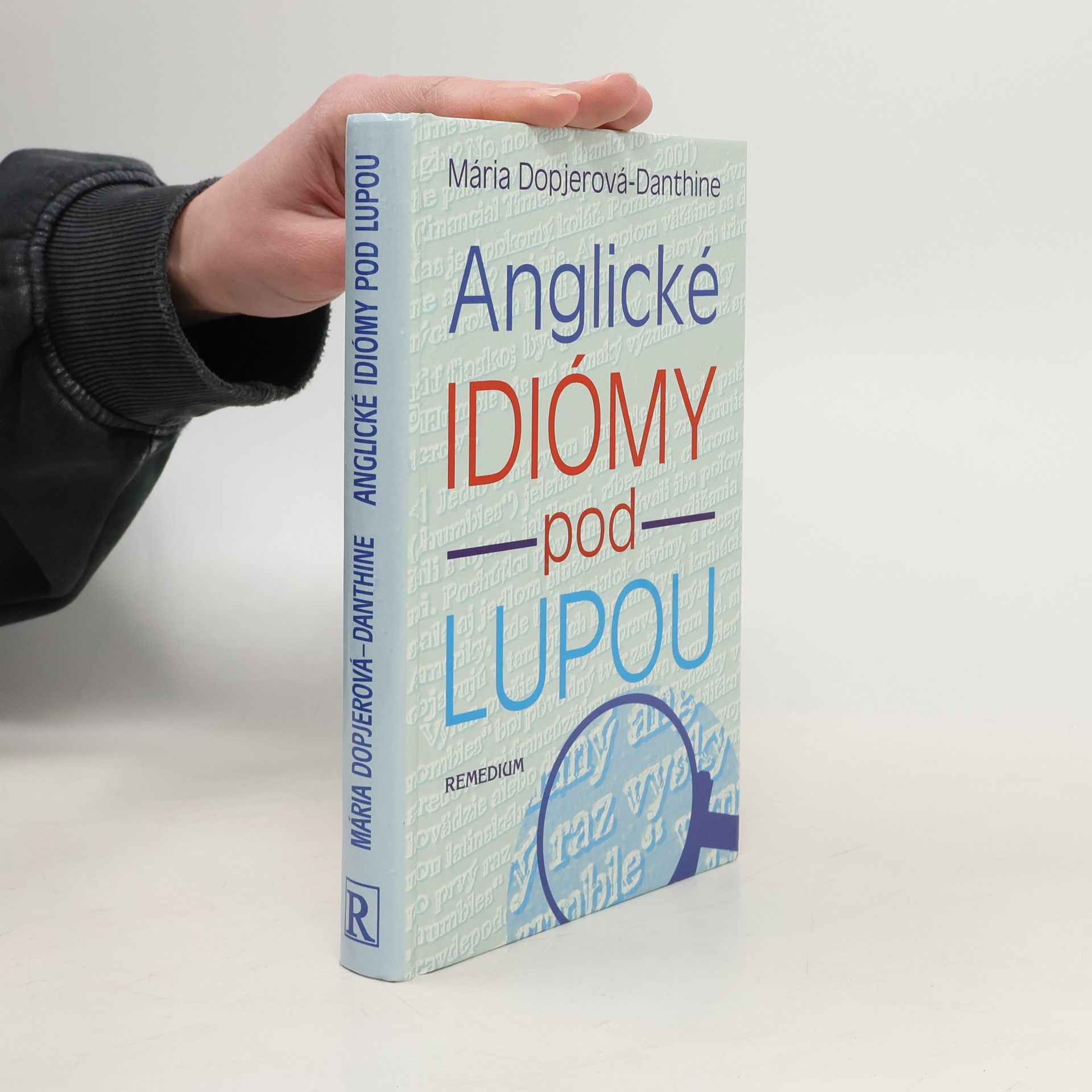 Mária Dopjerová Danthine Anglické idiómy pod lupou